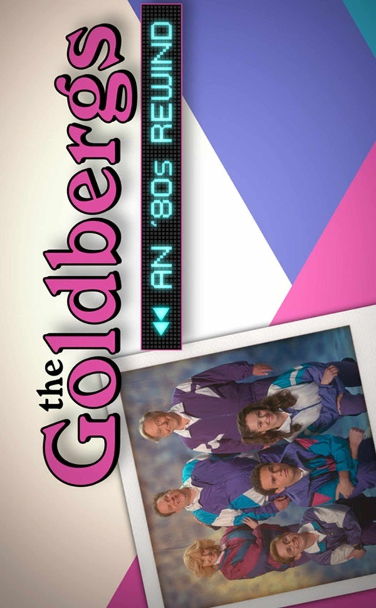 Pôster de The Goldbergs: An '80s Rewind