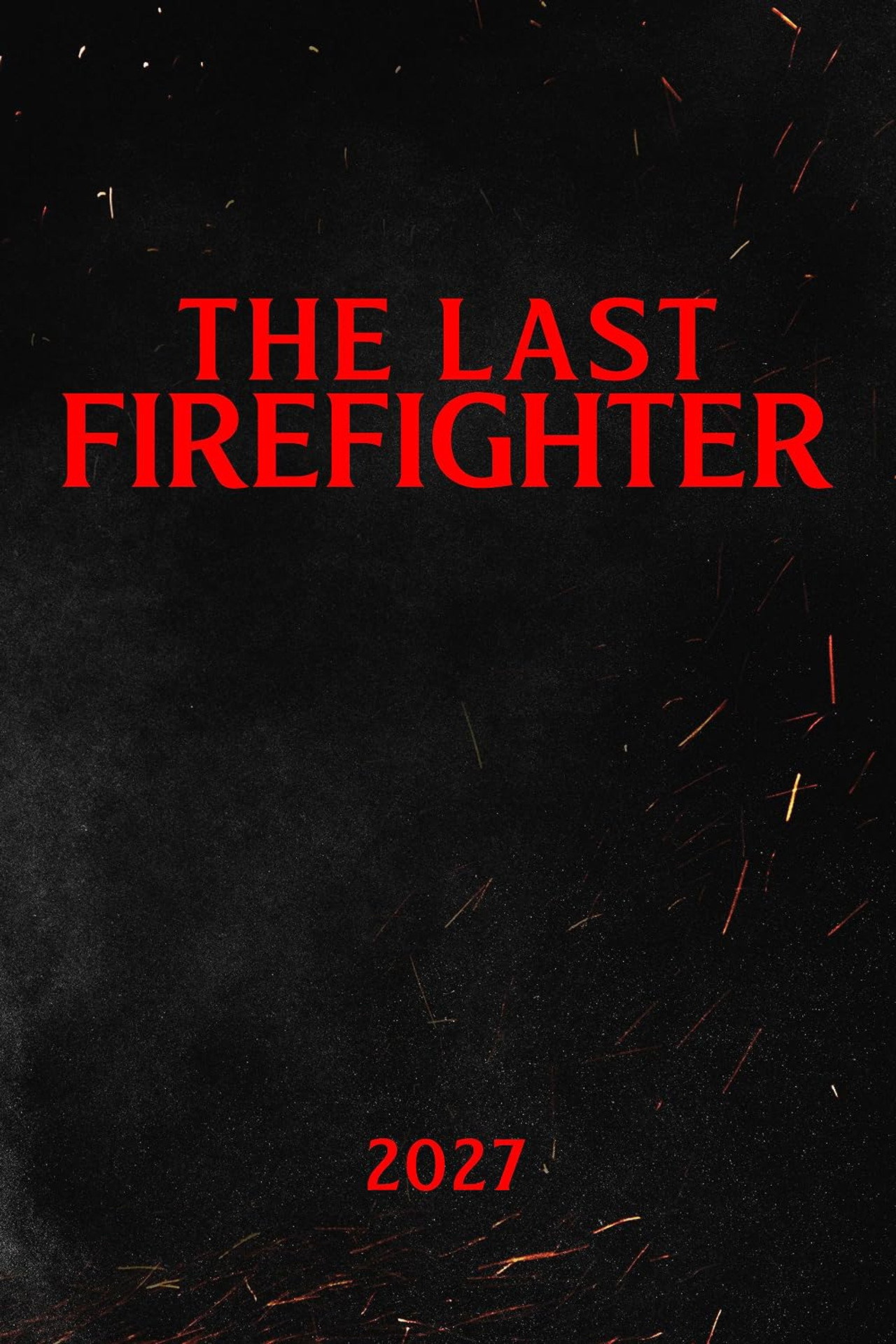 Pôster de The Last Firefighter