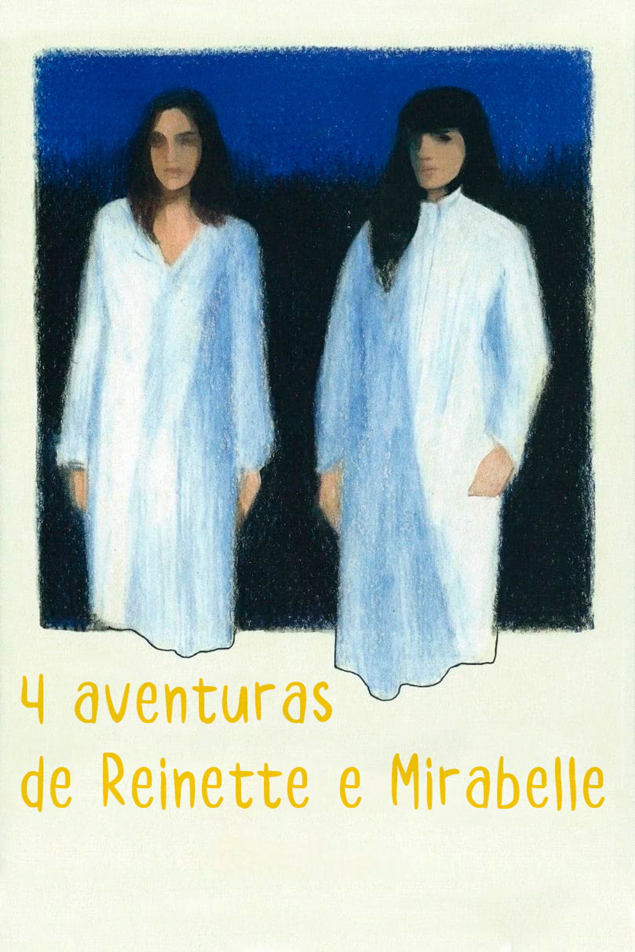 Pôster de As 4 Aventuras de Reinette e Mirabelle