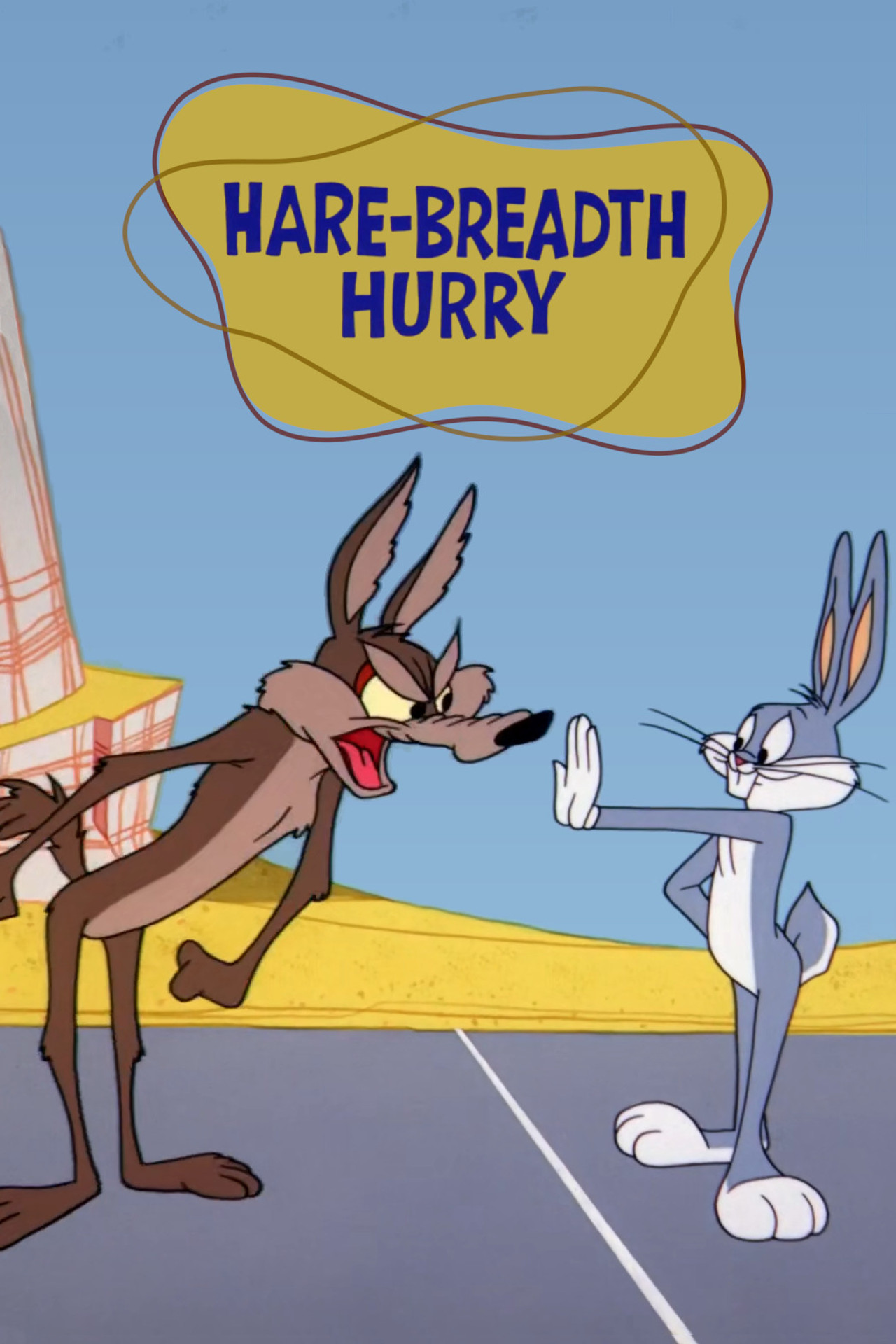 Pôster de Hare-Breadth Hurry