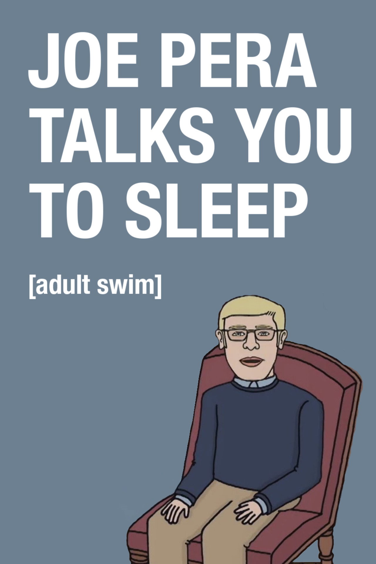 Pôster de Joe Pera Talks You to Sleep