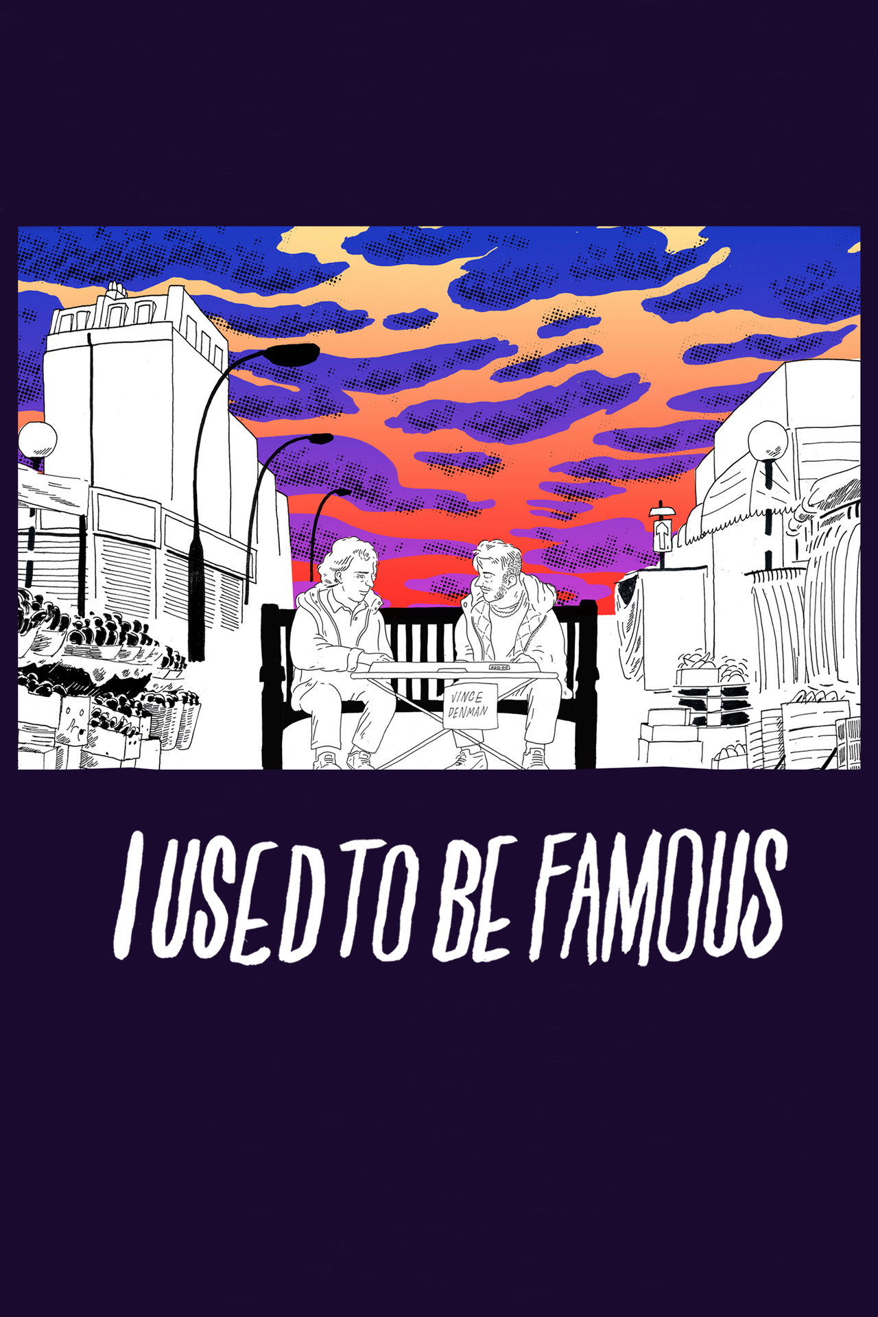Pôster de I Used to Be Famous