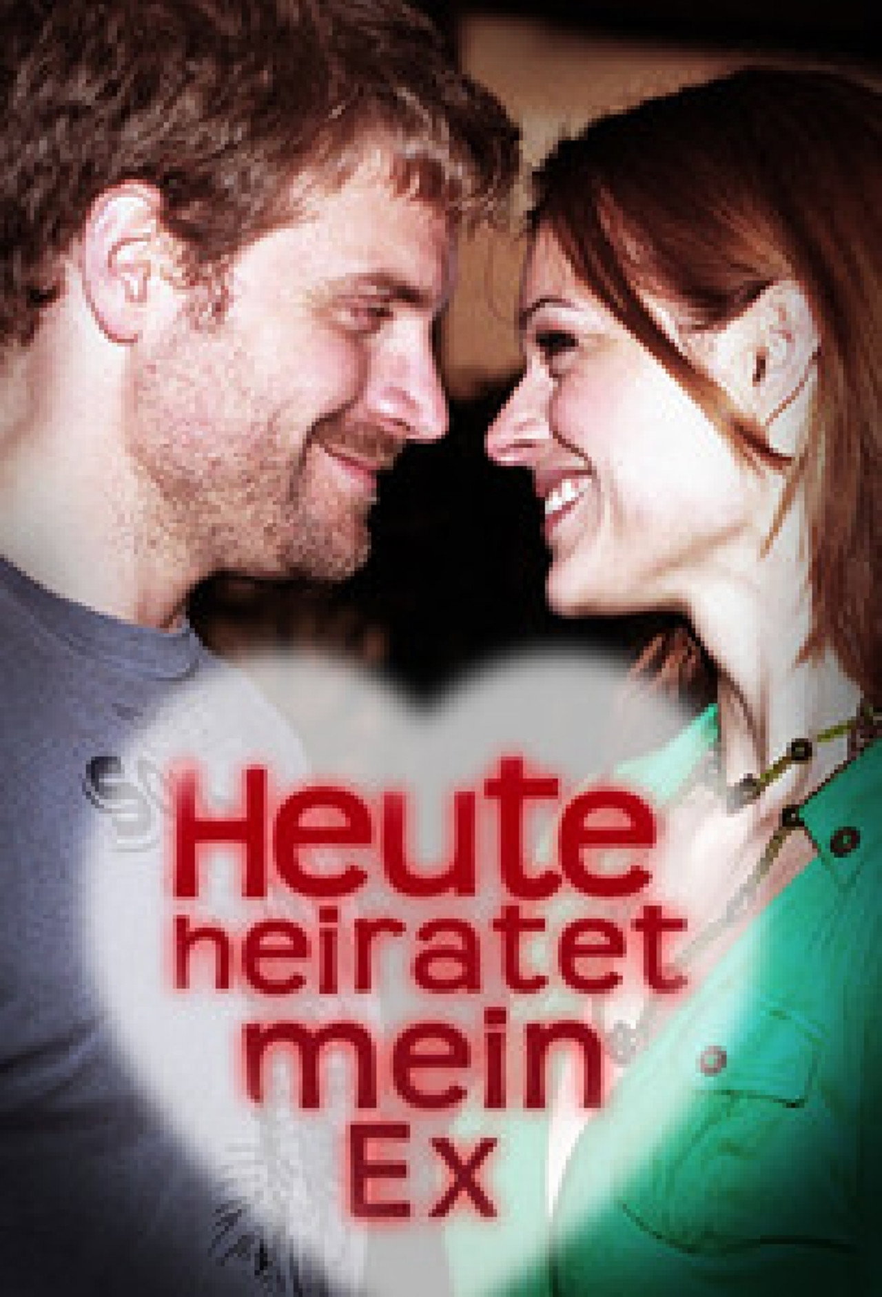 Pôster de Heute heiratet mein Ex