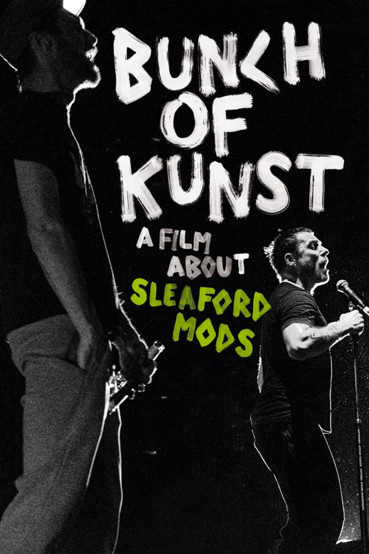 Pôster de Bunch of Kunst - A Film About Sleaford Mods