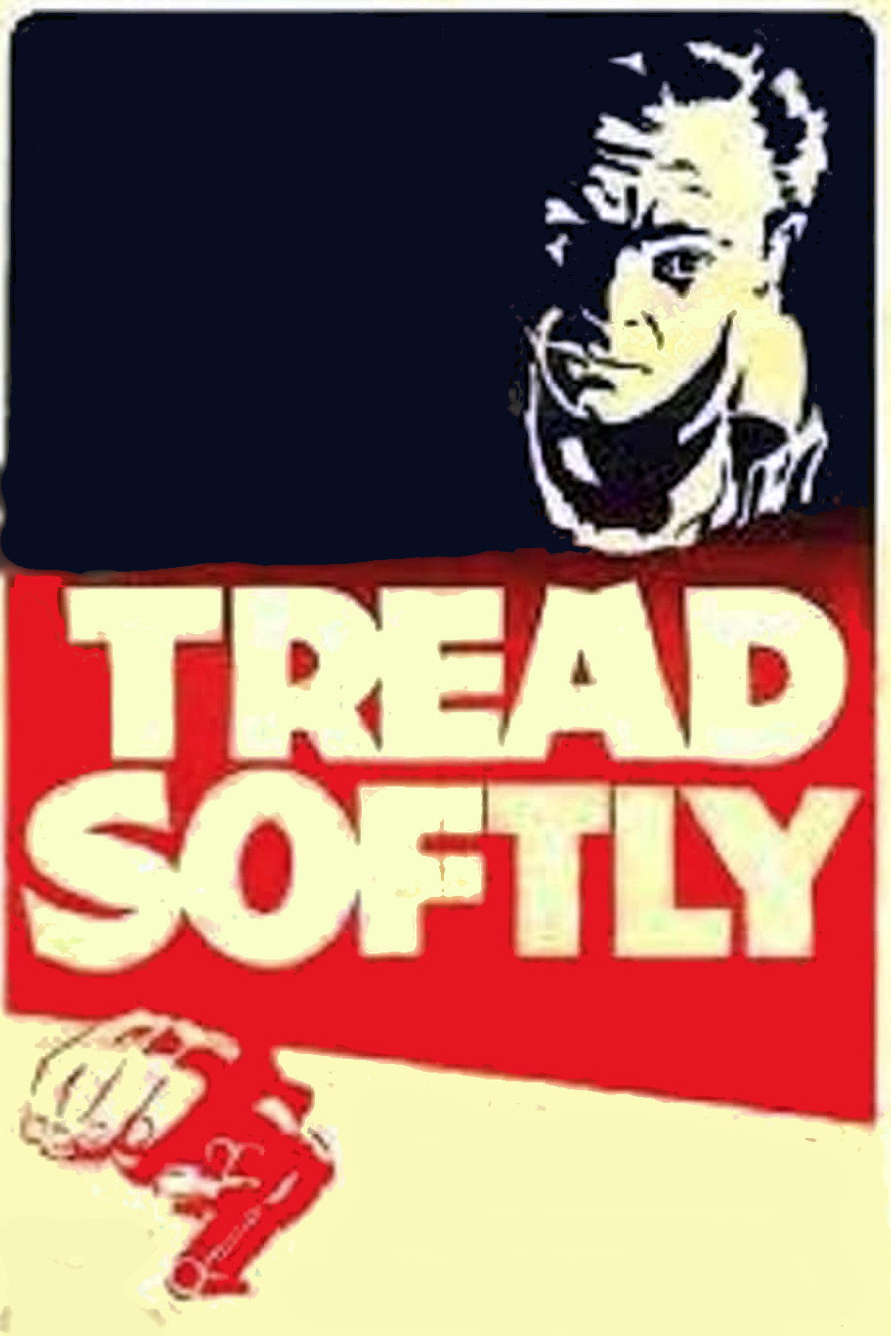 Pôster de Tread Softly