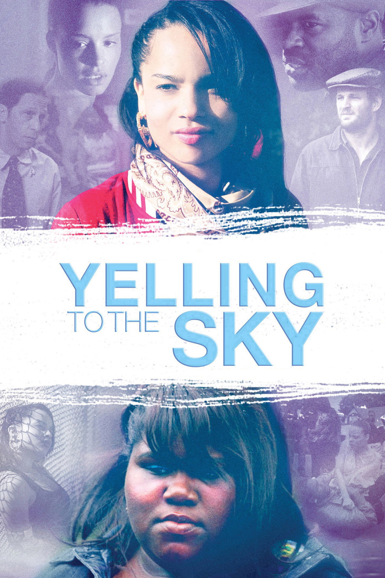 Pôster de Yelling To The Sky