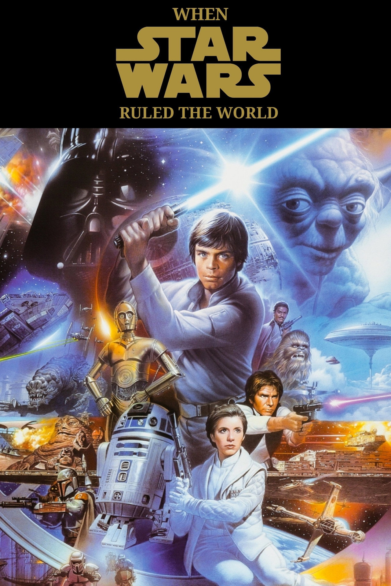 Pôster de When Star Wars Ruled the World