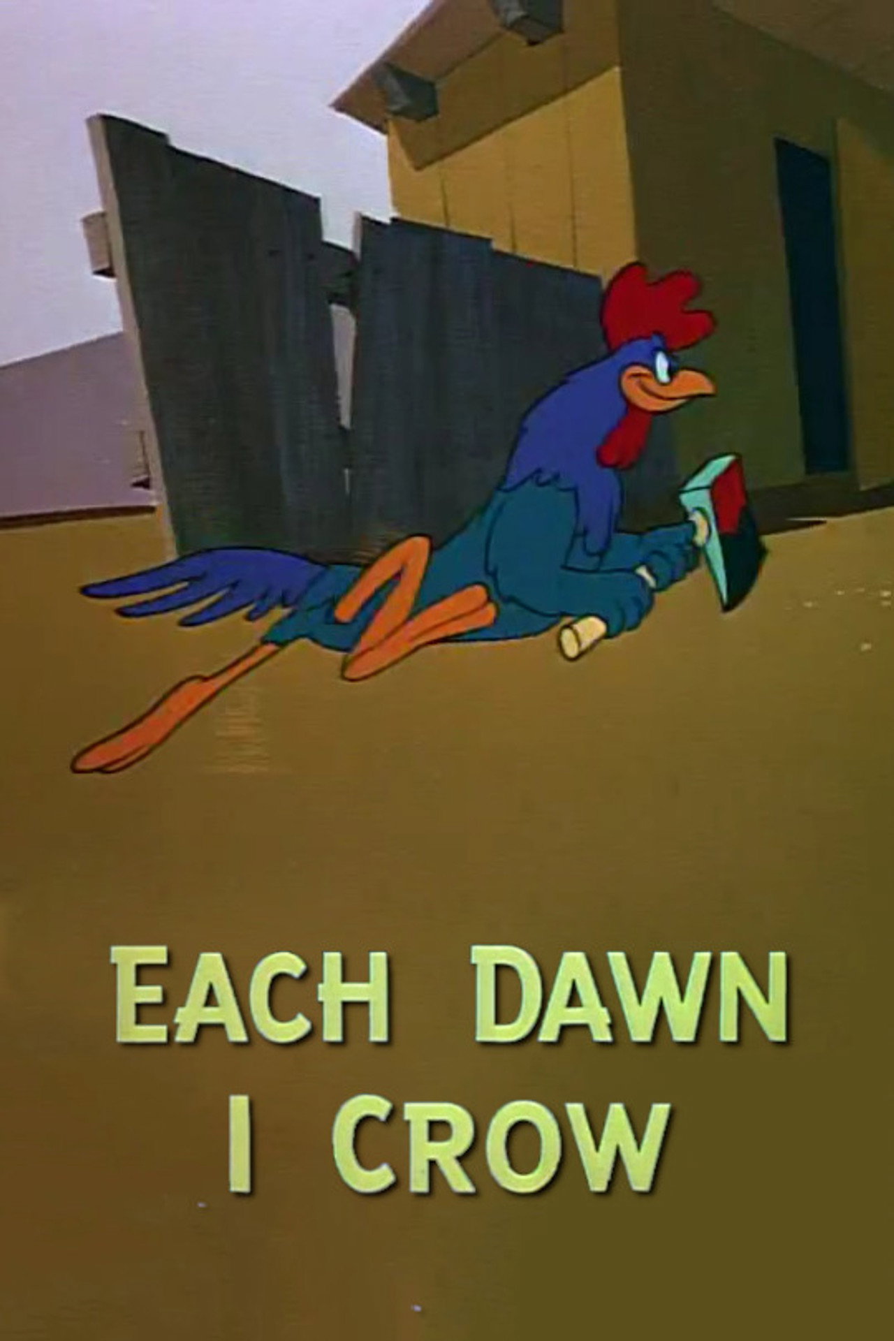 Pôster de Each Dawn I Crow