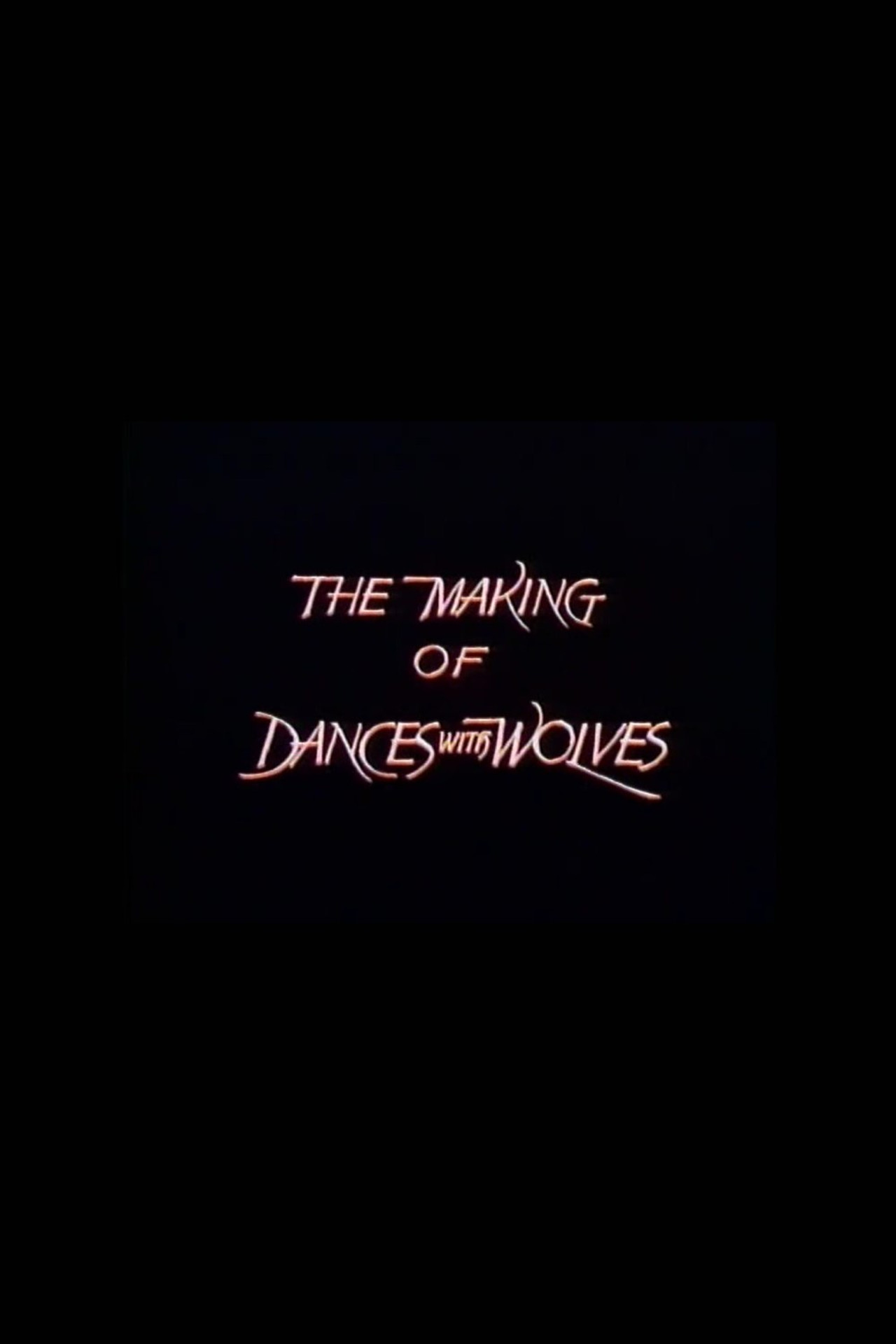 Pôster de The Making of 'Dances with Wolves'