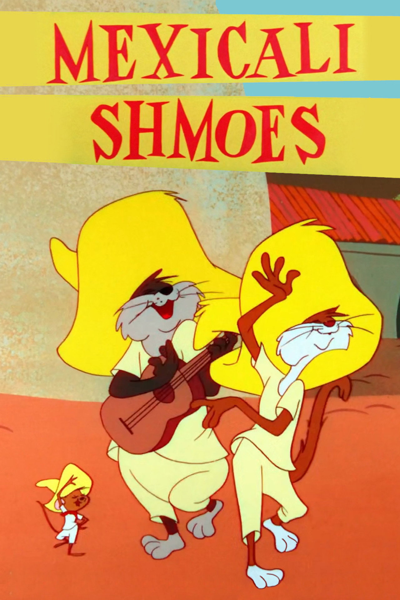 Pôster de Mexicali Shmoes