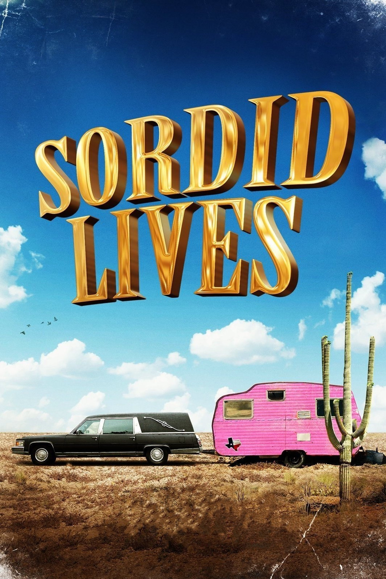 Pôster de Sordid Lives