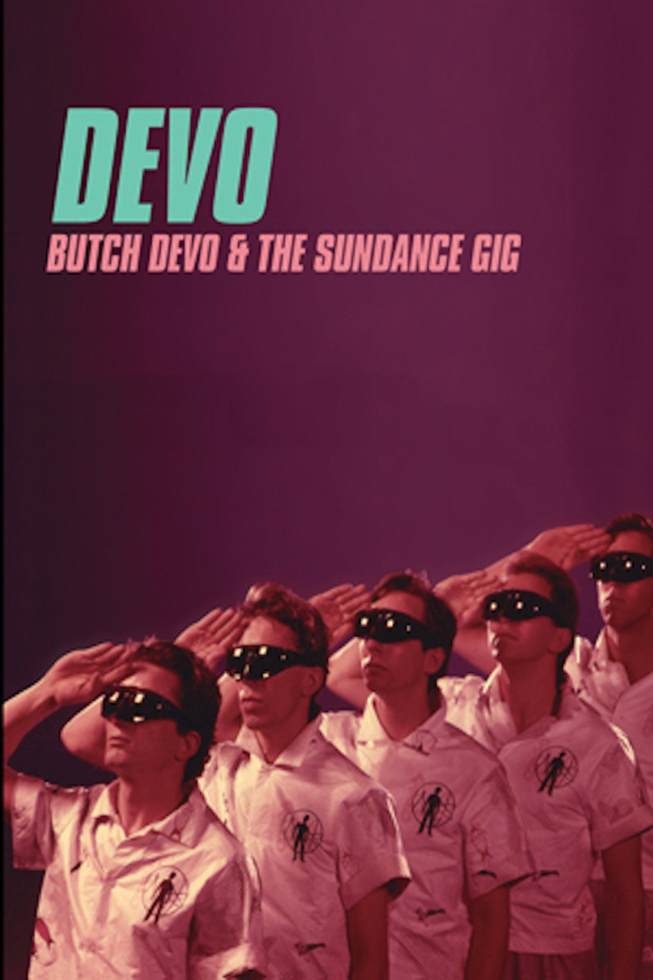 Pôster de Butch DEVO And The Sundance Gig