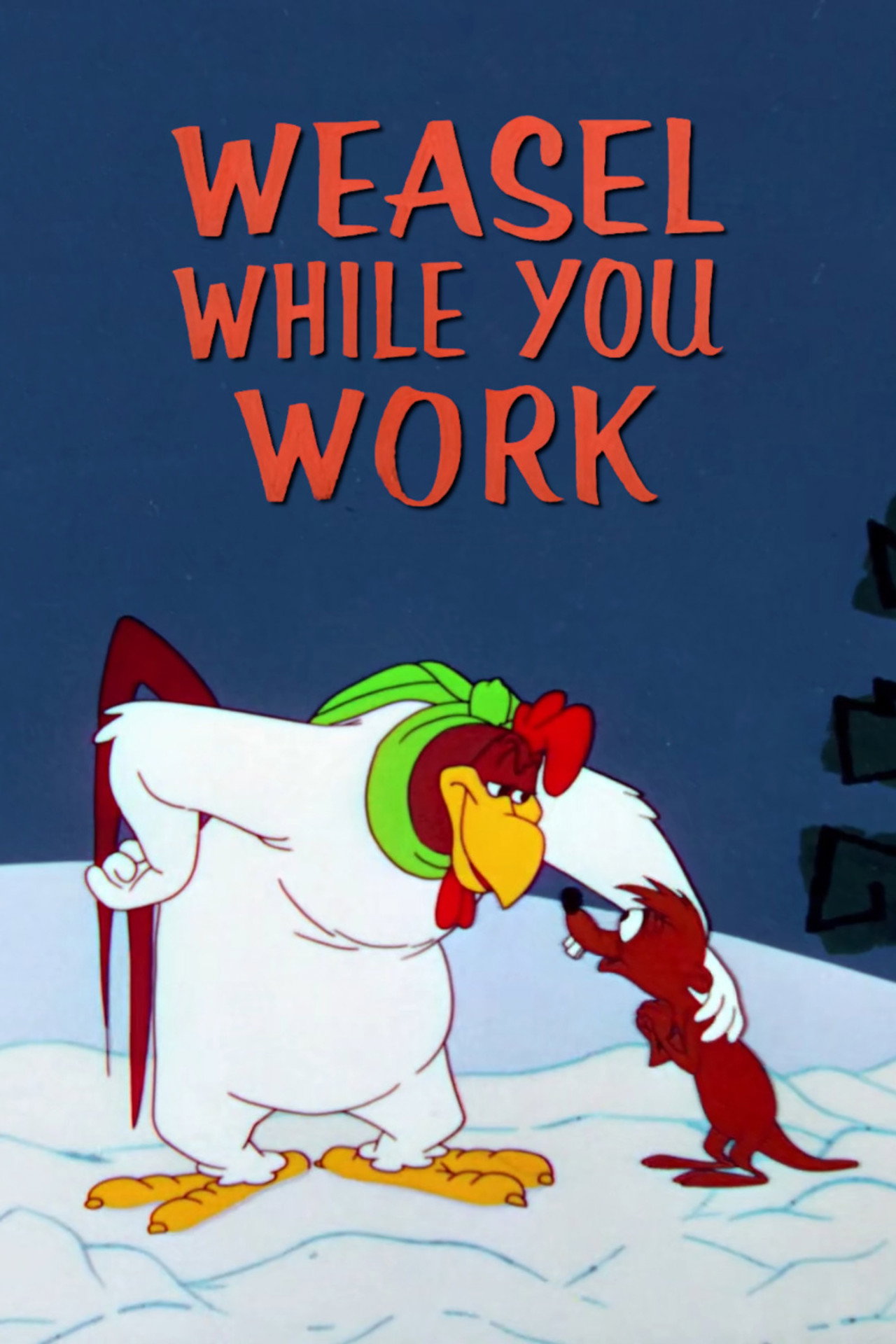 Pôster de Weasel While You Work