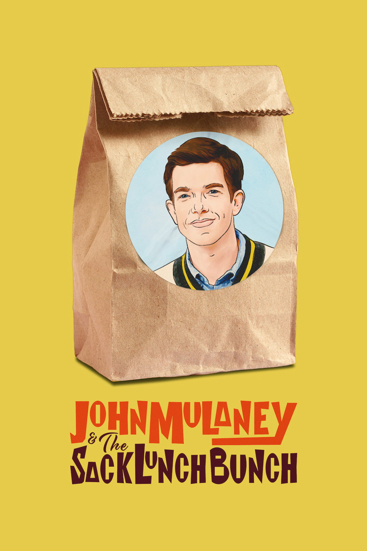 Pôster de John Mulaney & The Sack Lunch Bunch