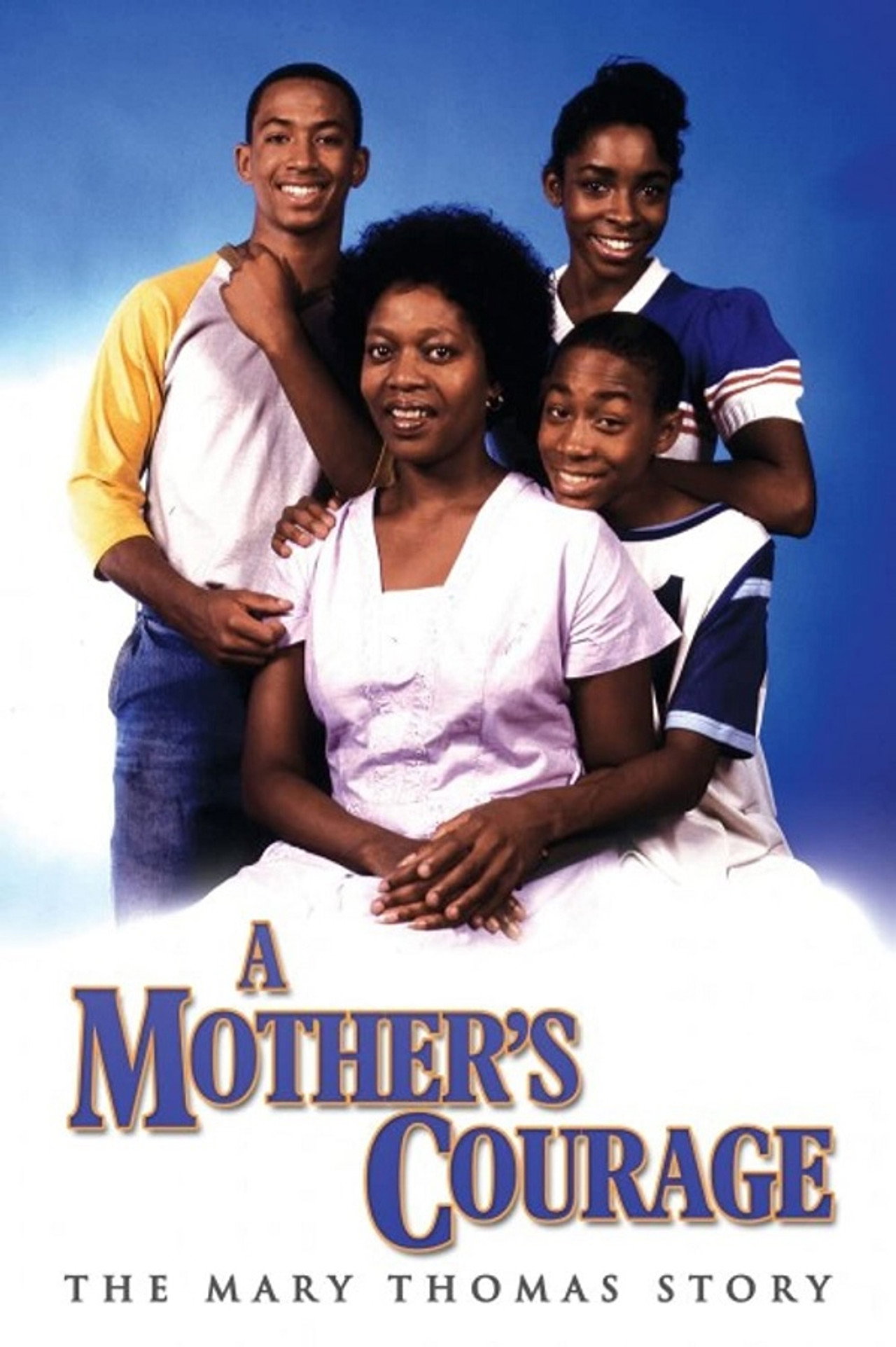 Pôster de A Mother's Courage: The Mary Thomas Story