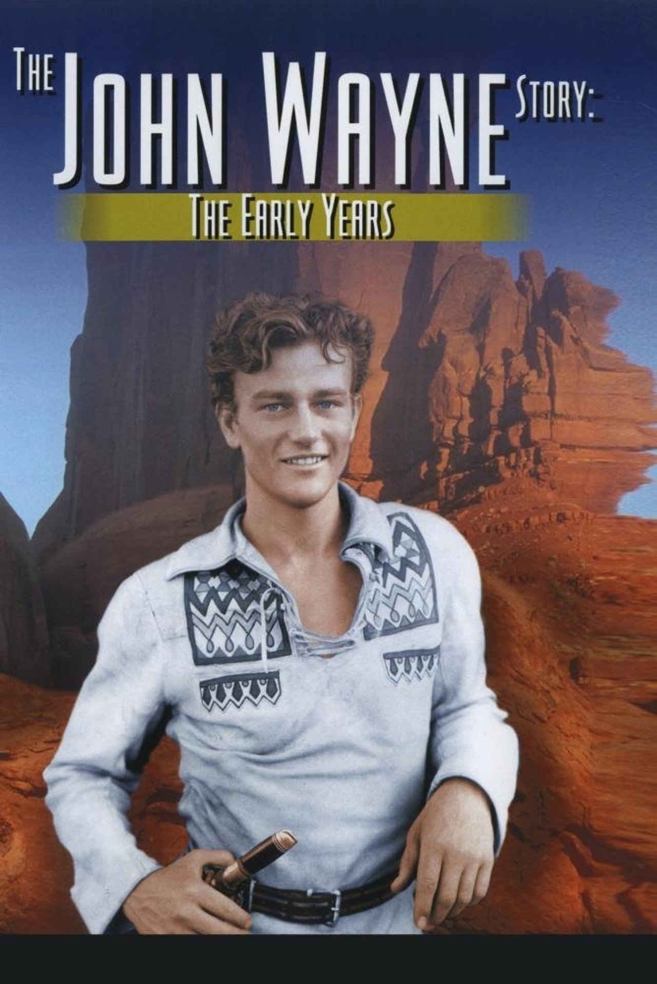Pôster de The John Wayne Story: The Early Years
