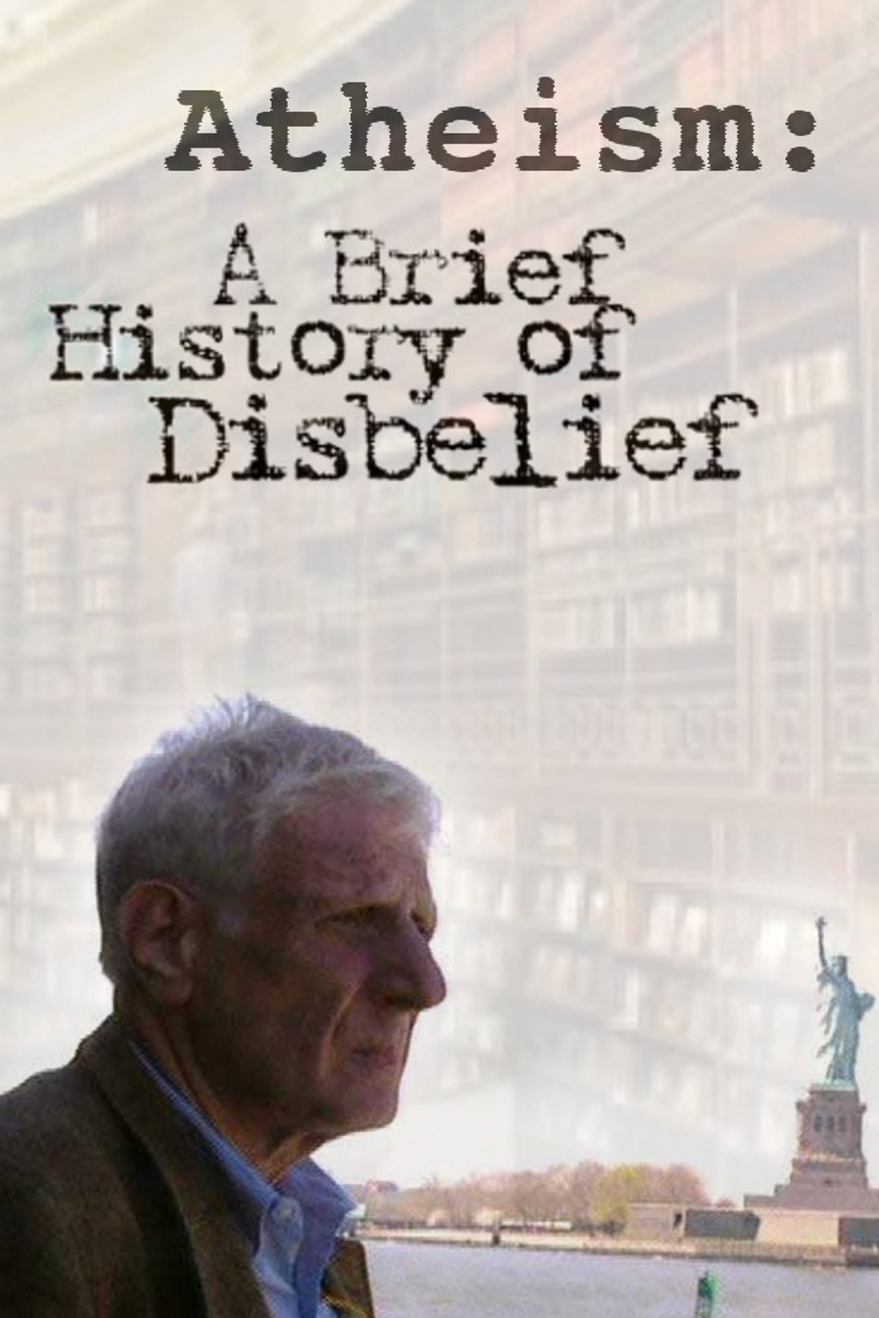 Pôster de Atheism: A Rough History of Disbelief