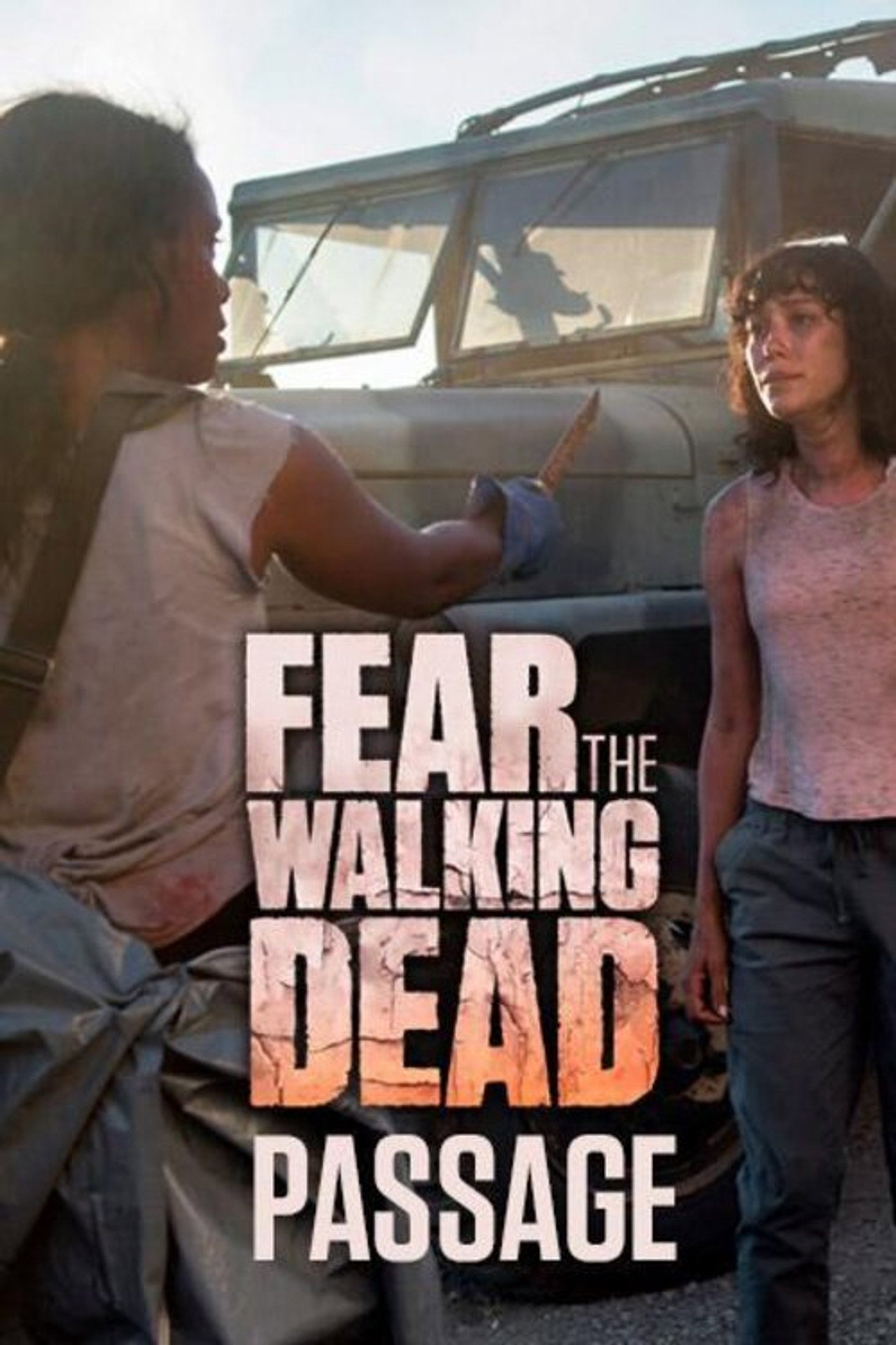 Pôster de Fear the Walking Dead: Passage