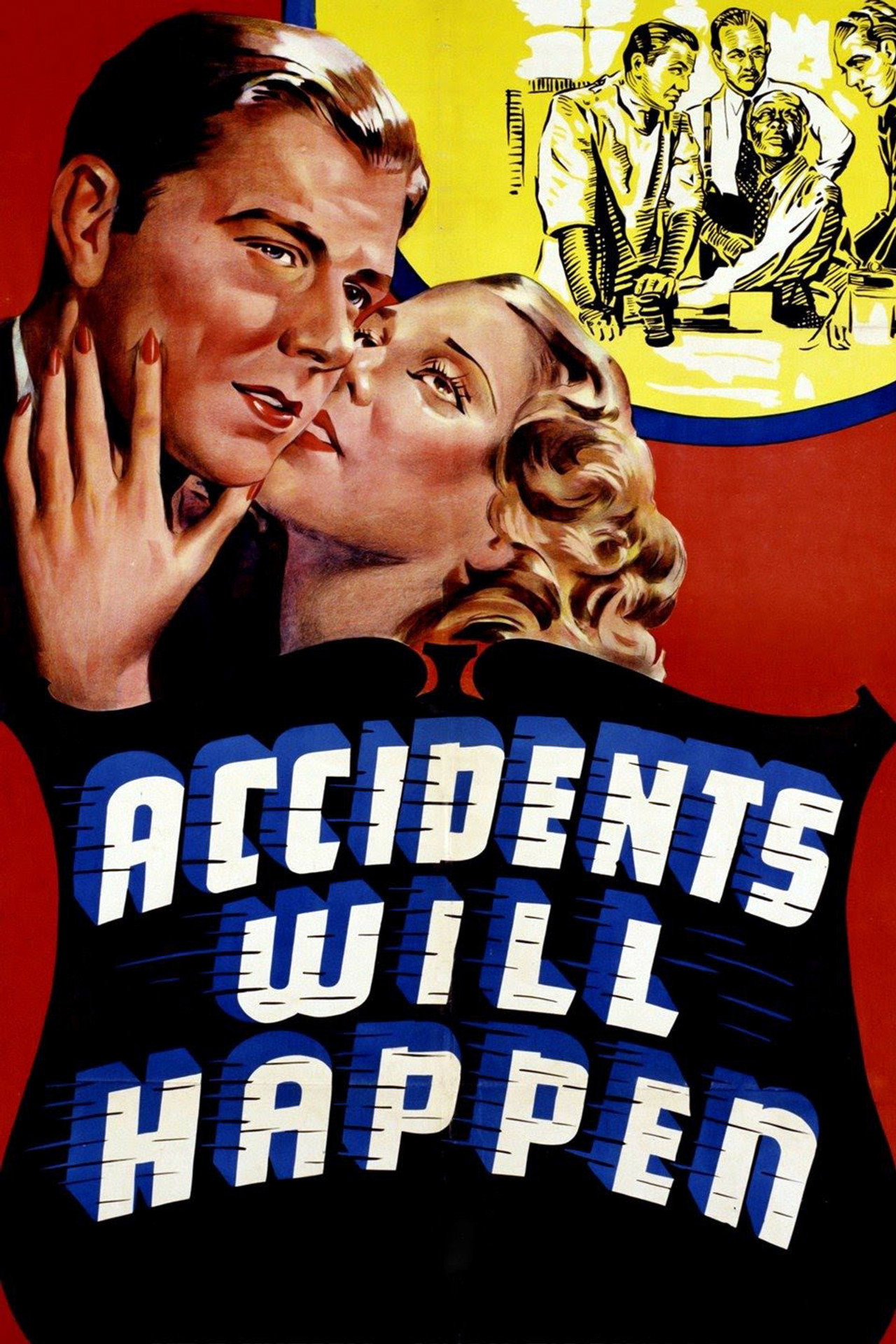 Pôster de Accidents Will Happen
