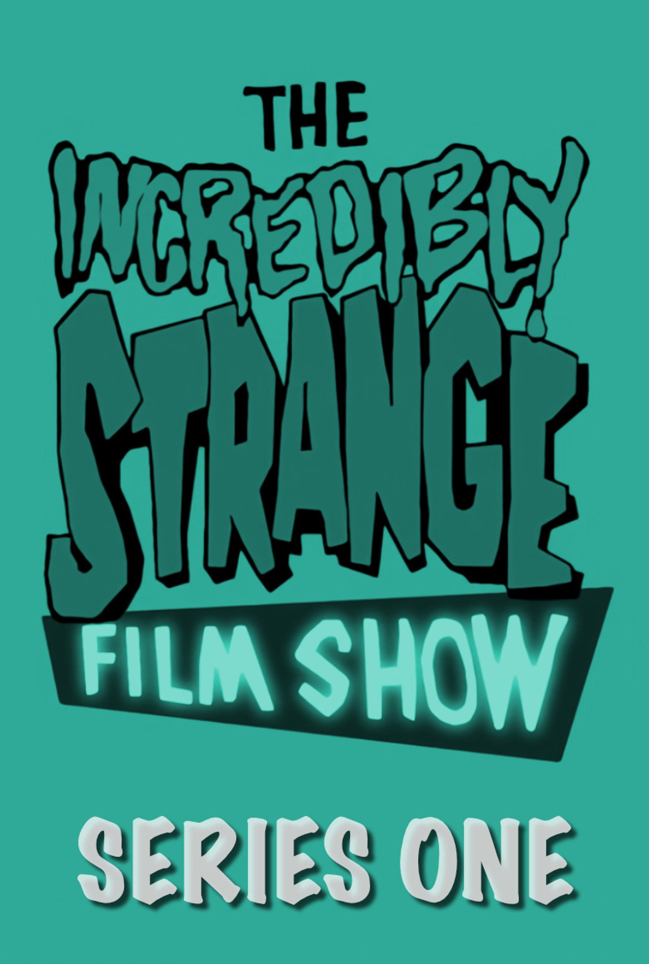 Pôster de The Incredibly Strange Film Show