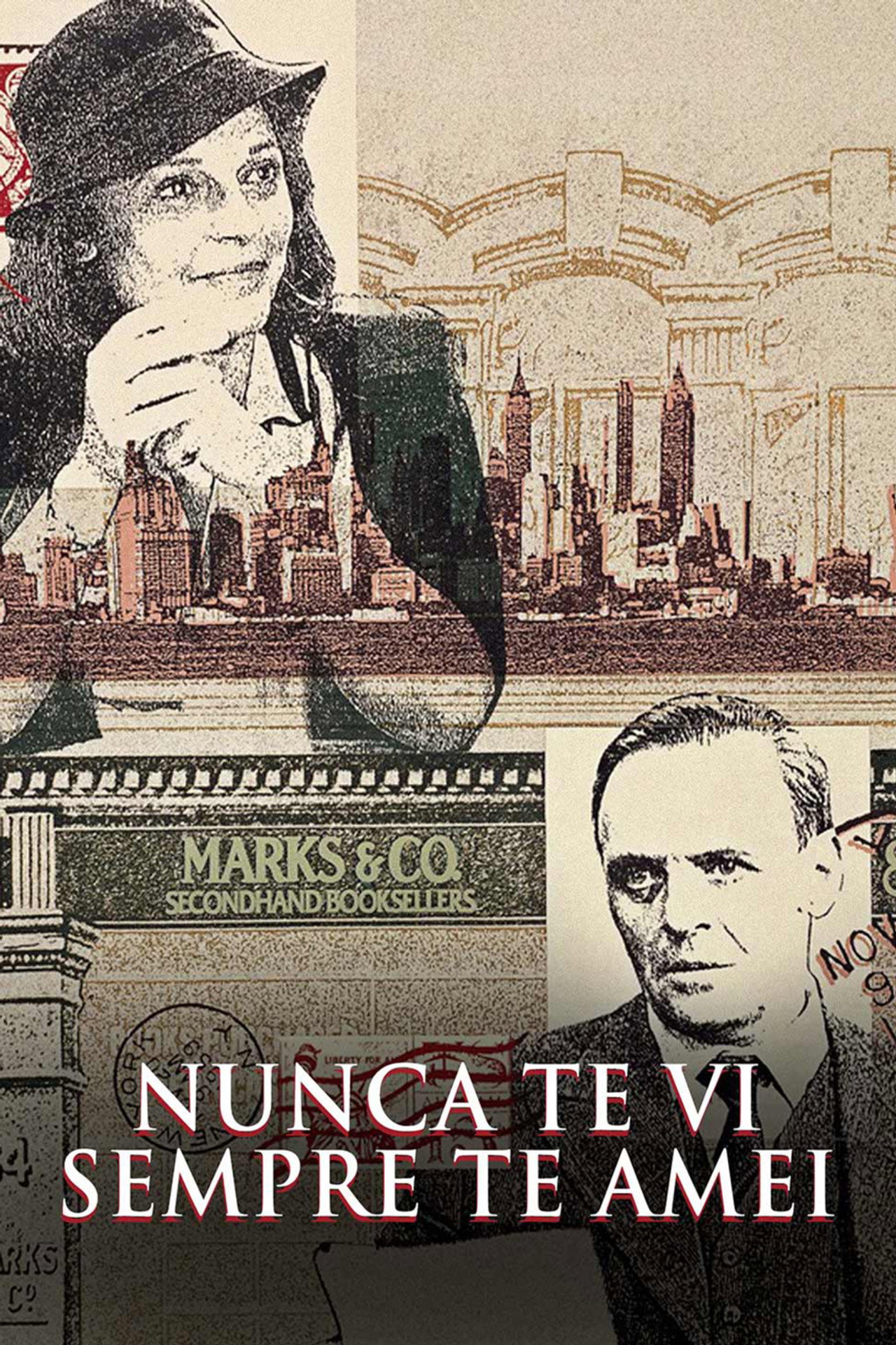 Pôster de Nunca Te Vi, Sempre Te Amei