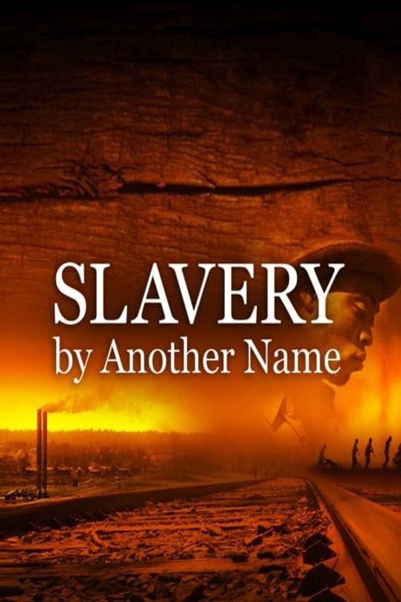 Pôster de Slavery by Another Name