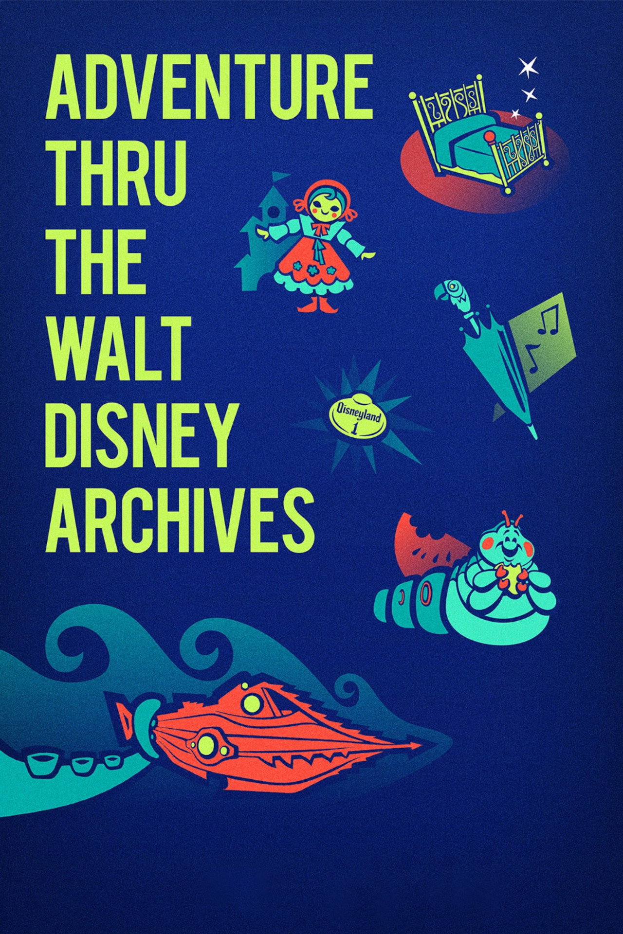 Pôster de Adventure Thru the Walt Disney Archives