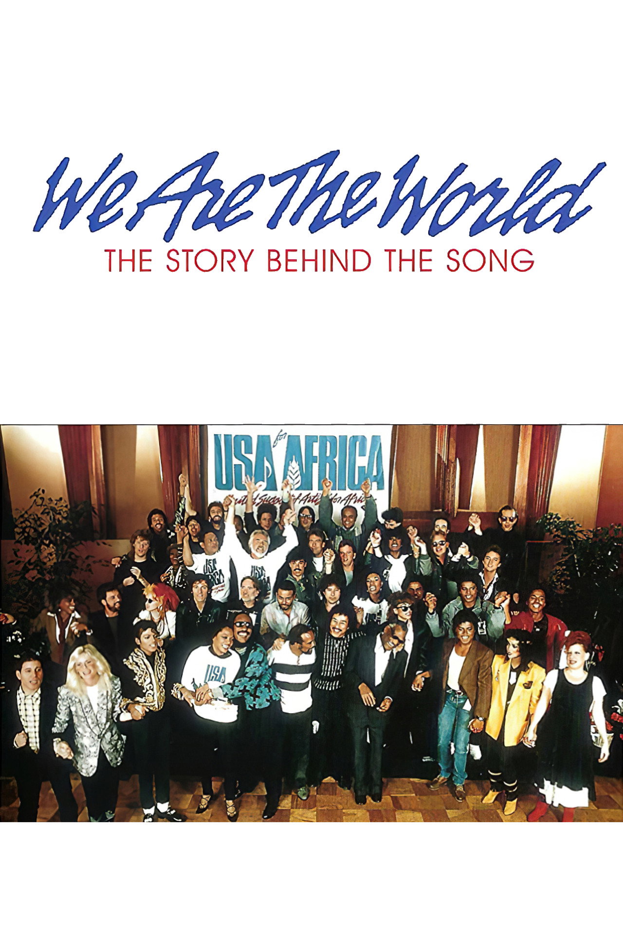 Pôster de We Are the World: The Story Behind the Song