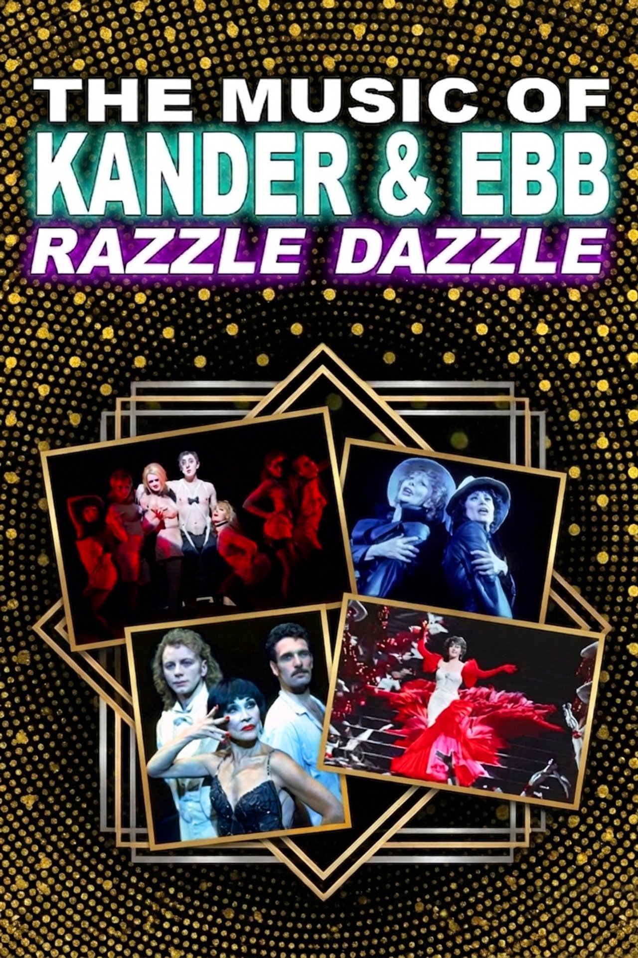 Pôster de The Music of Kander & Ebb: Razzle Dazzle