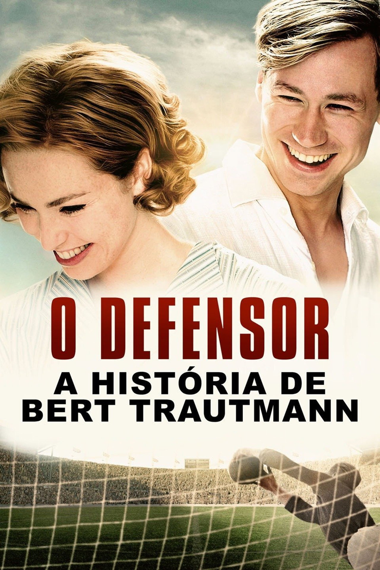Pôster de O Defensor: A História de Bert Trautmann