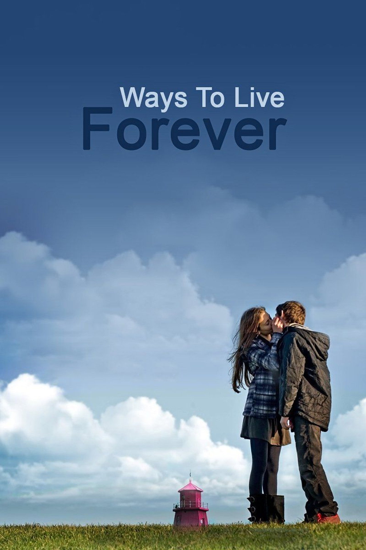 Pôster de Ways to Live Forever