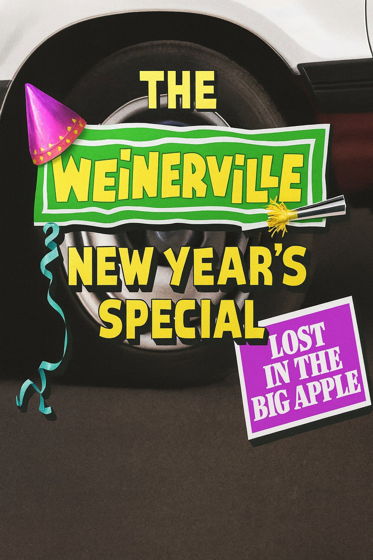 Pôster de The Weinerville New Year's Special: Lost in the Big Apple