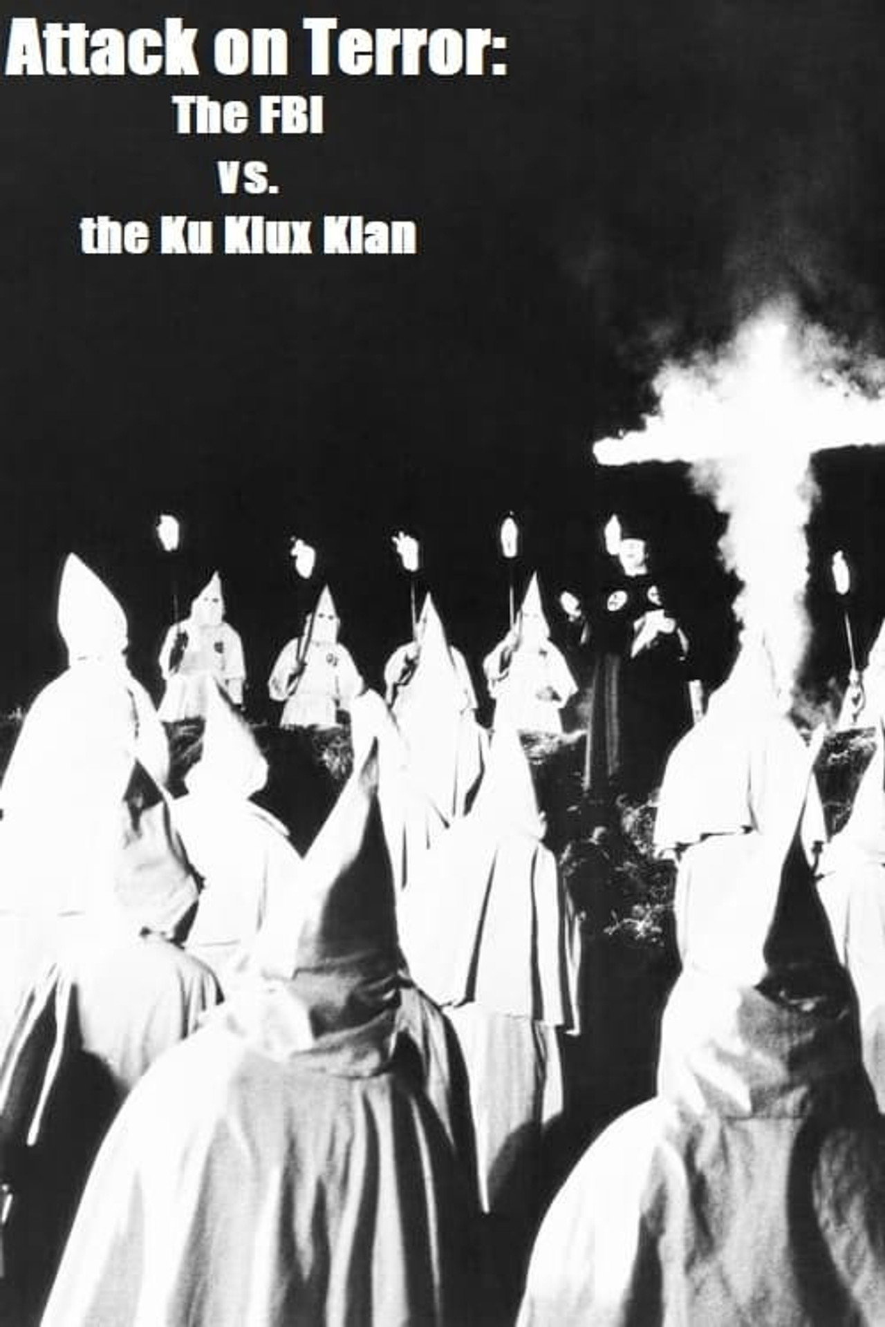 Pôster de Attack on Terror: The FBI vs. the Ku Klux Klan