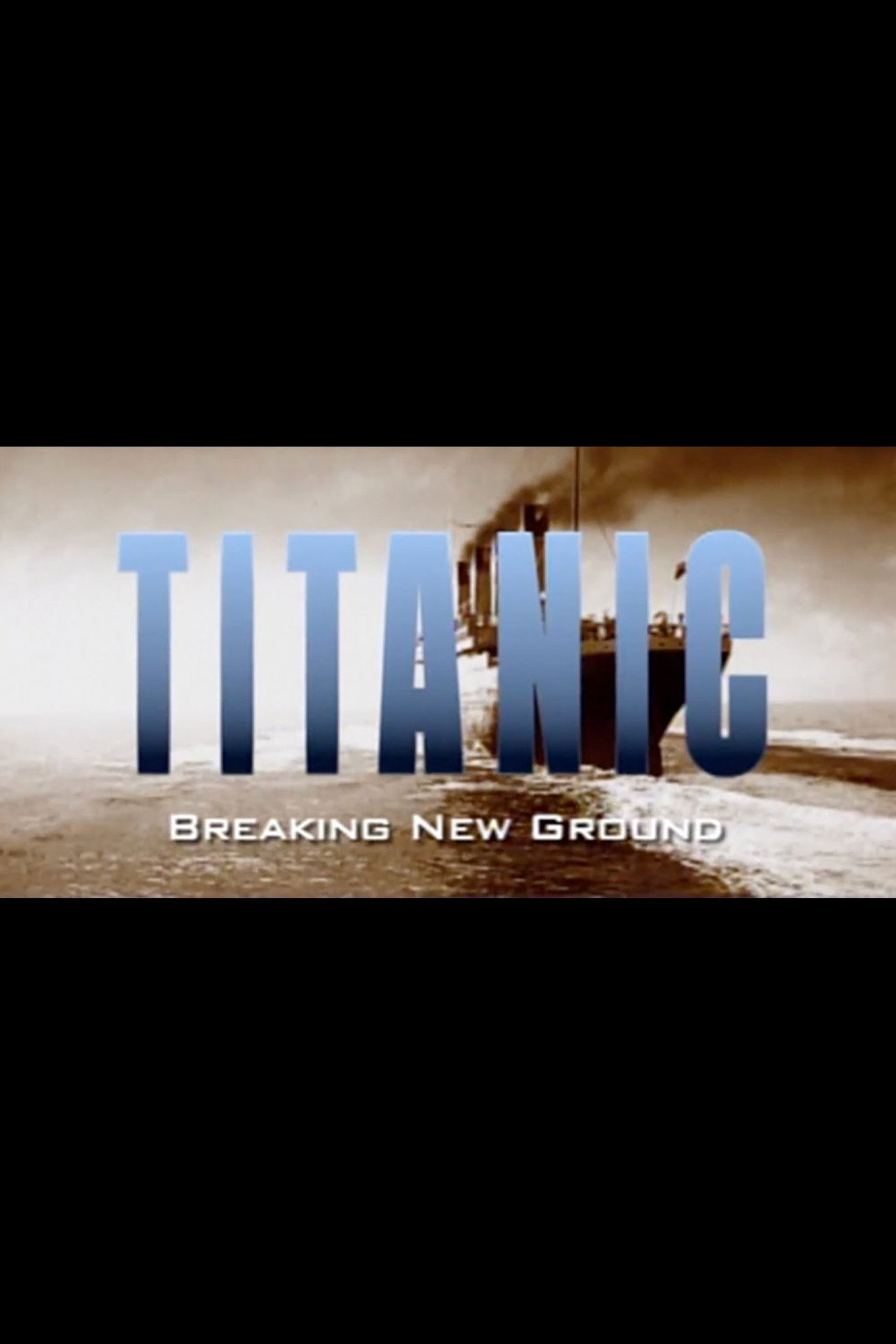 Pôster de Titanic: Breaking New Ground