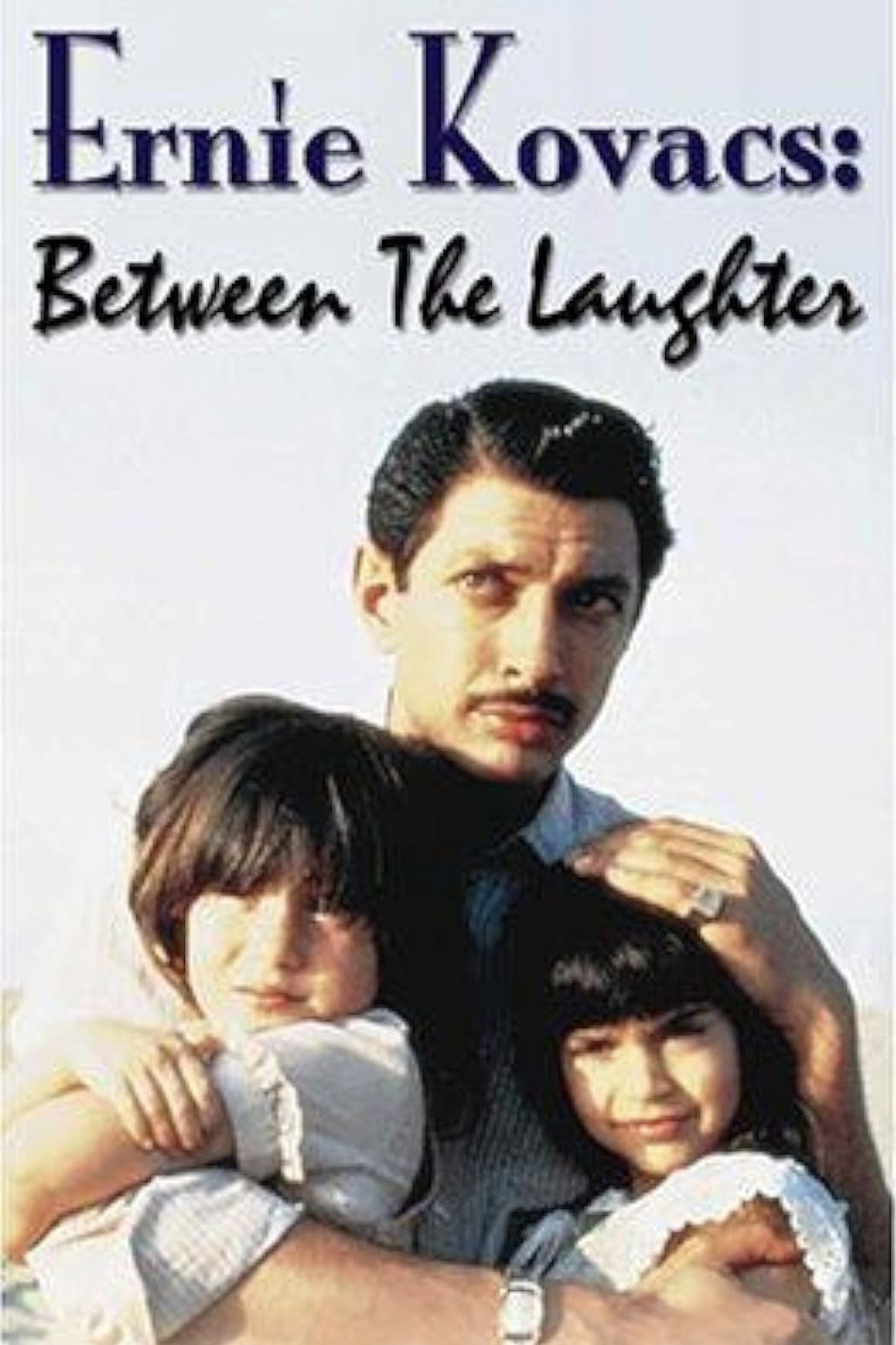 Pôster de Ernie Kovacs: Between the Laughter