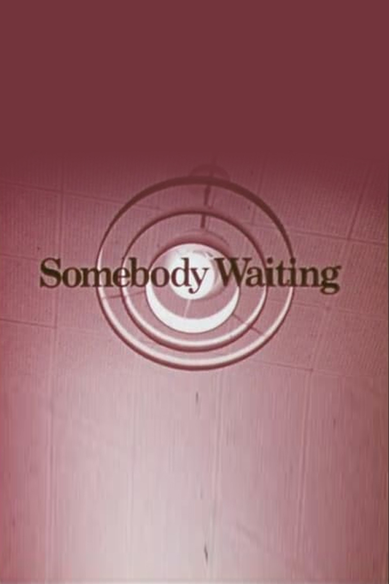 Pôster de Somebody Waiting