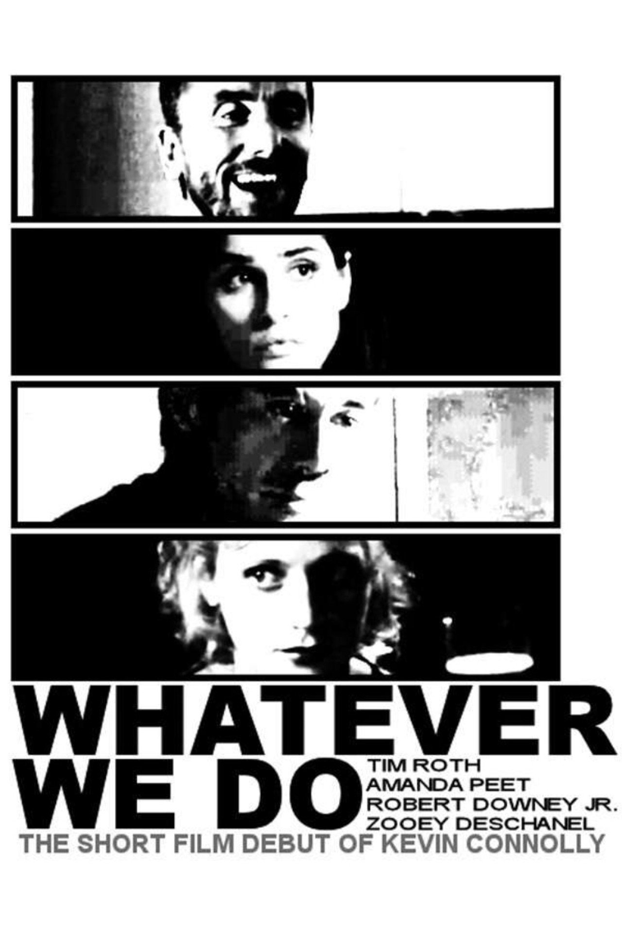 Pôster de Whatever We Do