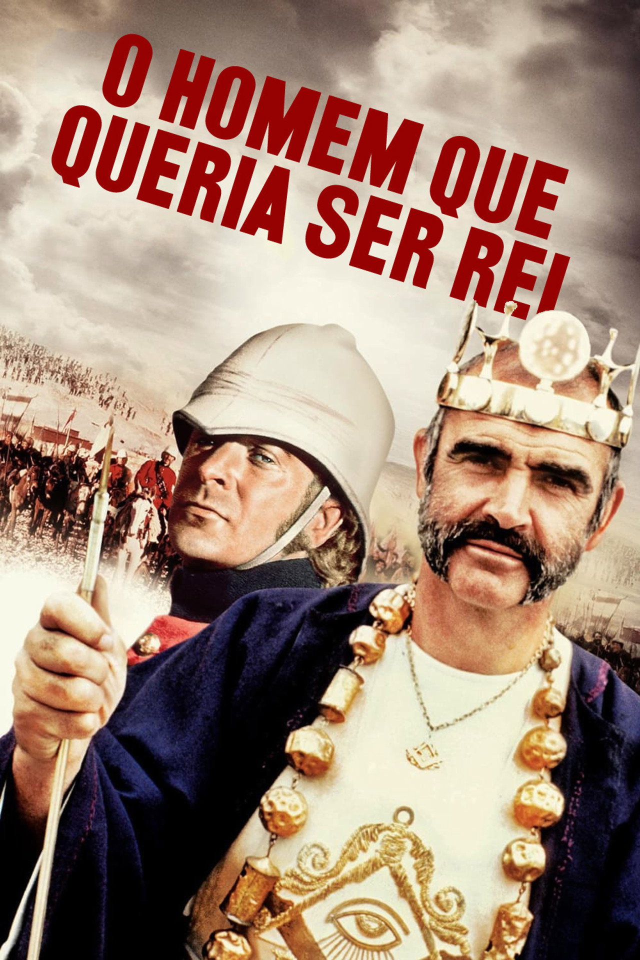 Pôster de O Homem Que Queria Ser Rei