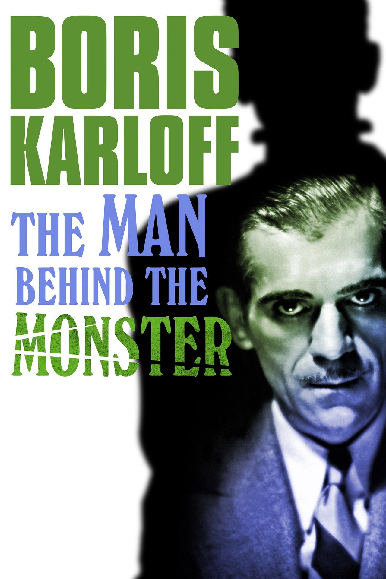 Pôster de Boris Karloff: The Man Behind the Monster