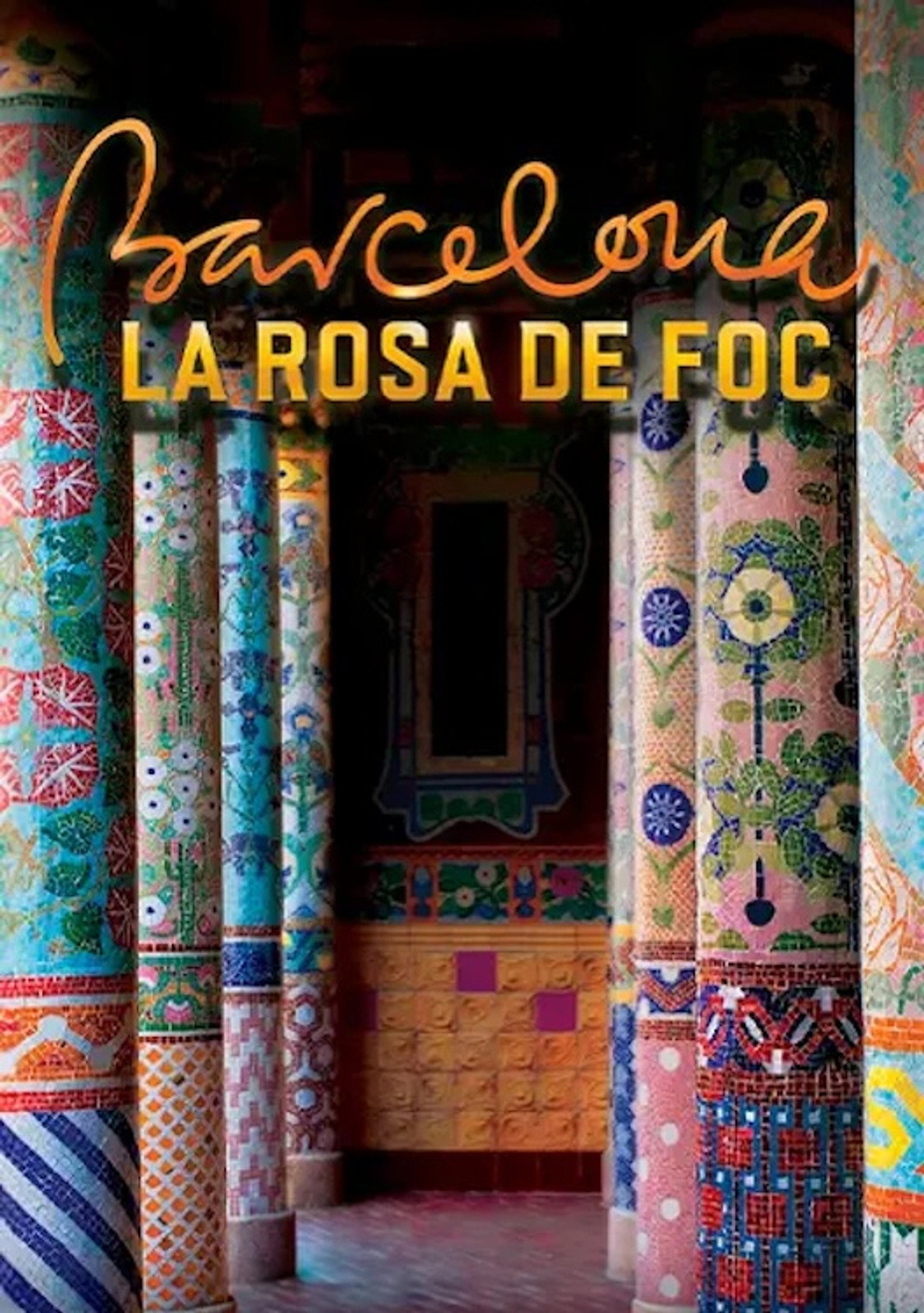 Pôster de Barcelona, la rosa de foc