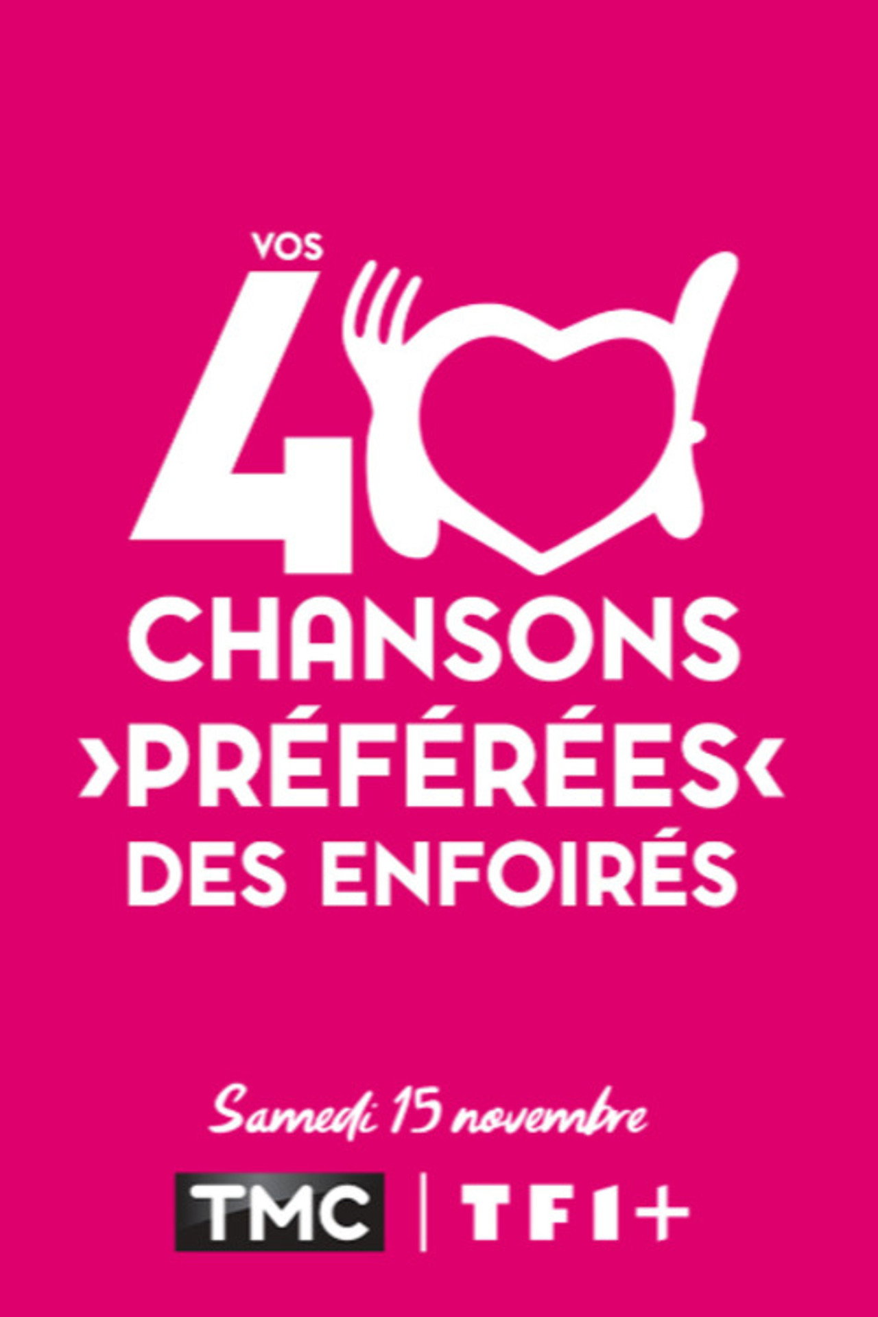 Pôster de Vos 40 chansons préférées des Enfoirés