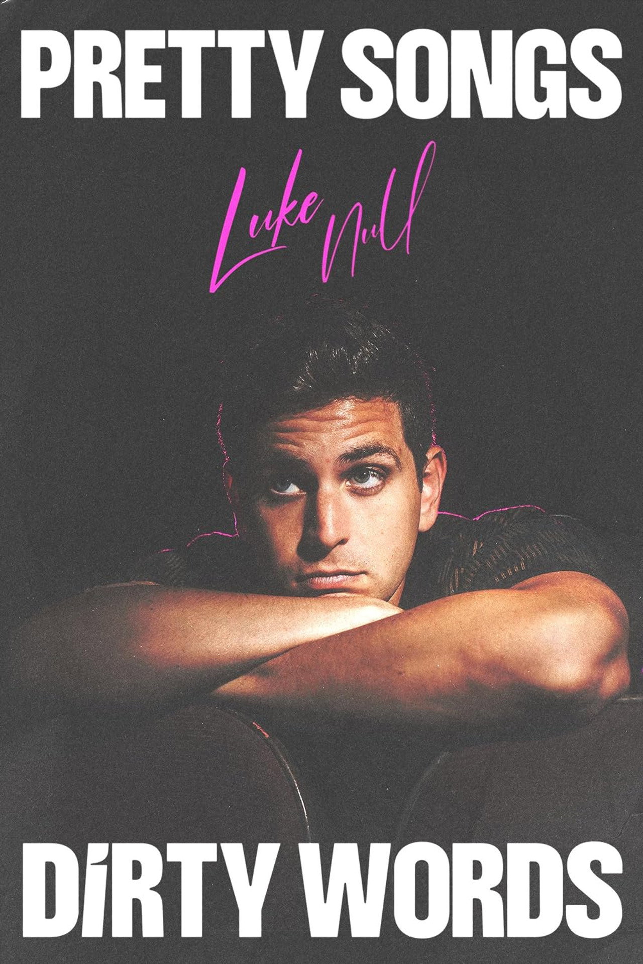 Pôster de Luke Null: Pretty Songs, Dirty Words