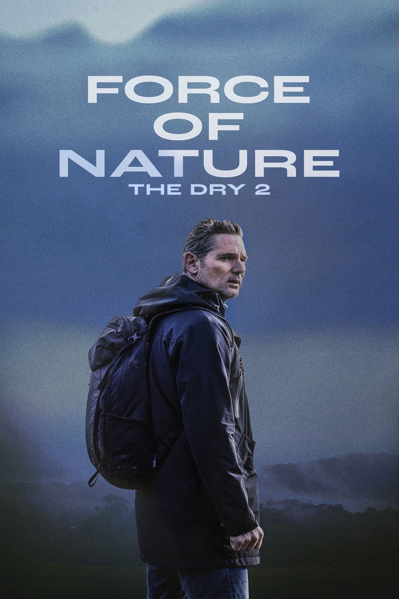 Pôster de Force of Nature: The Dry 2
