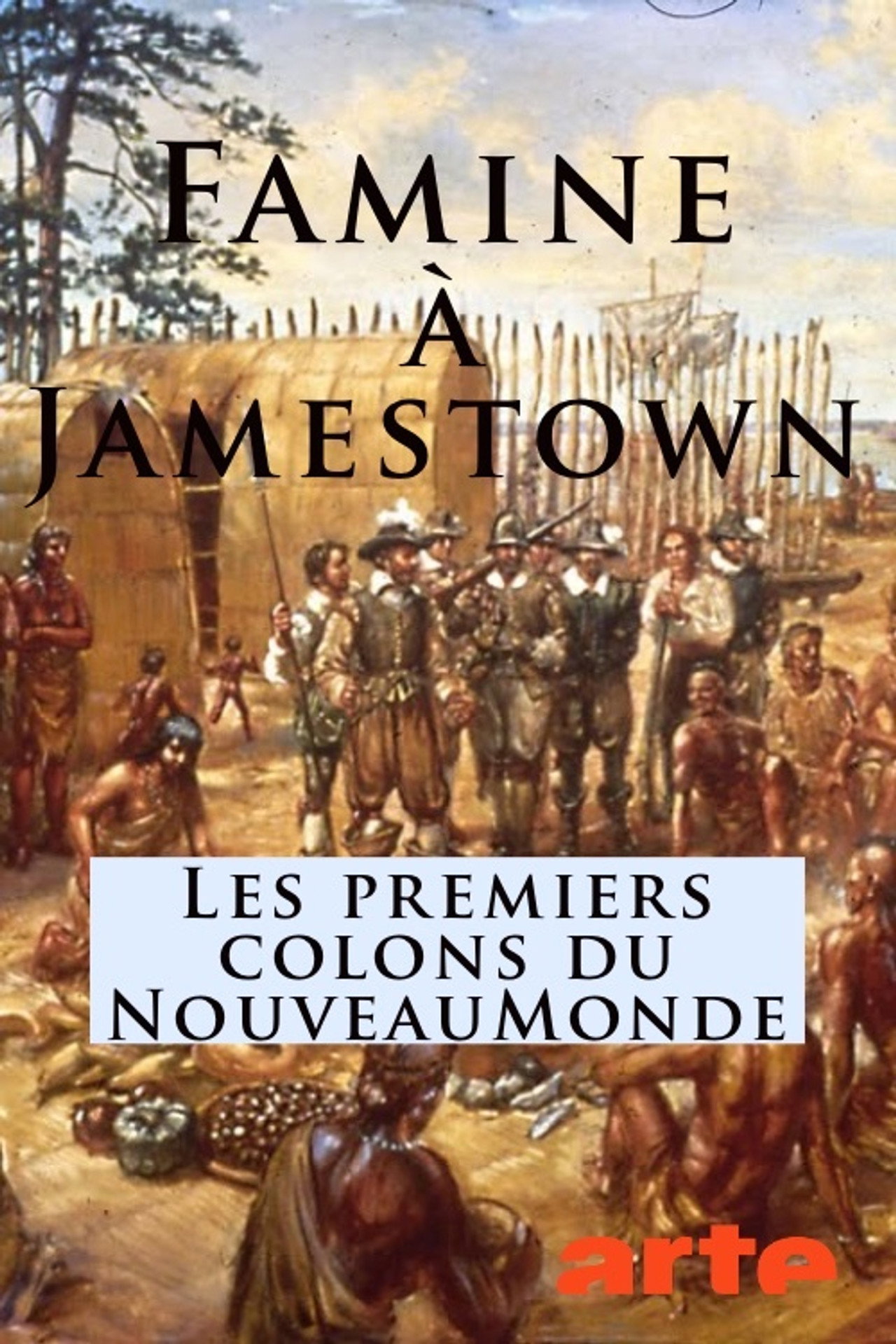Pôster de Famine à Jamestown