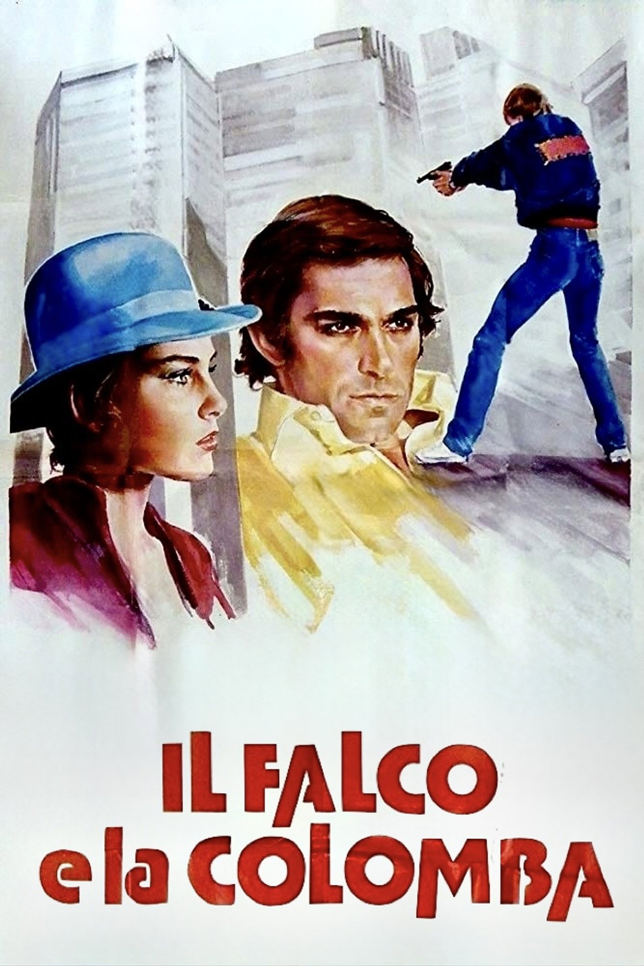 Pôster de Il falco e la colomba