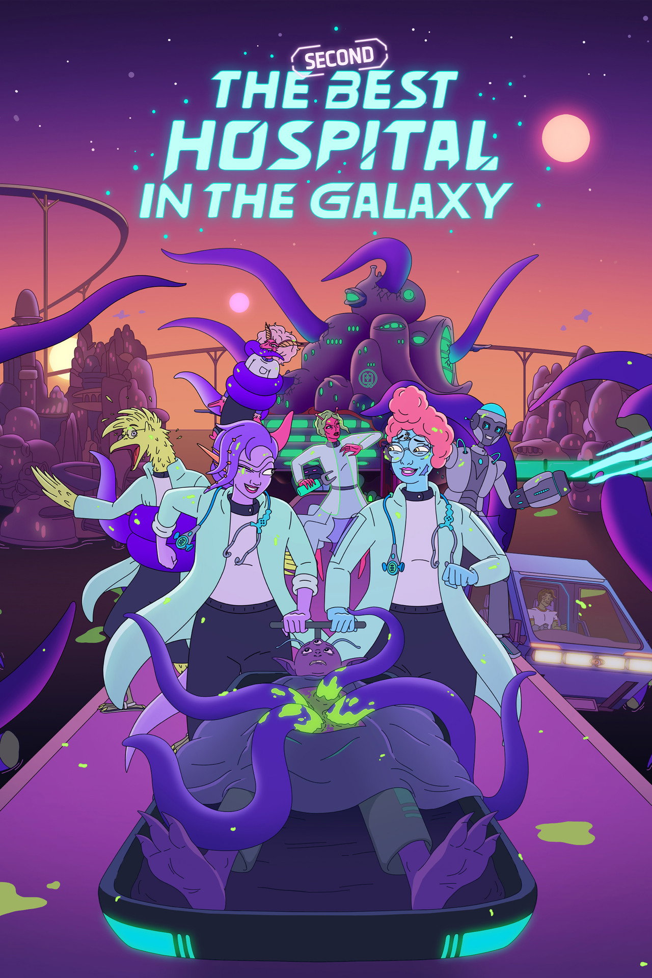 Pôster de The Second Best Hospital in the Galaxy