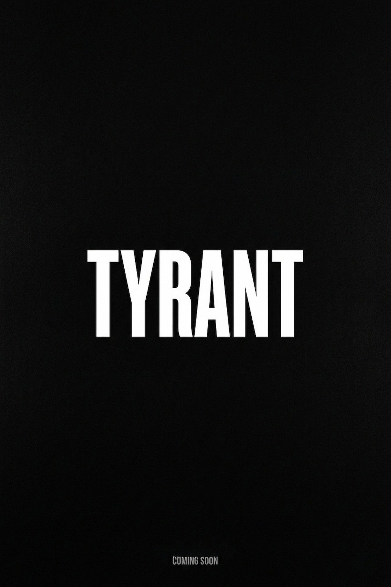 Pôster de Tyrant