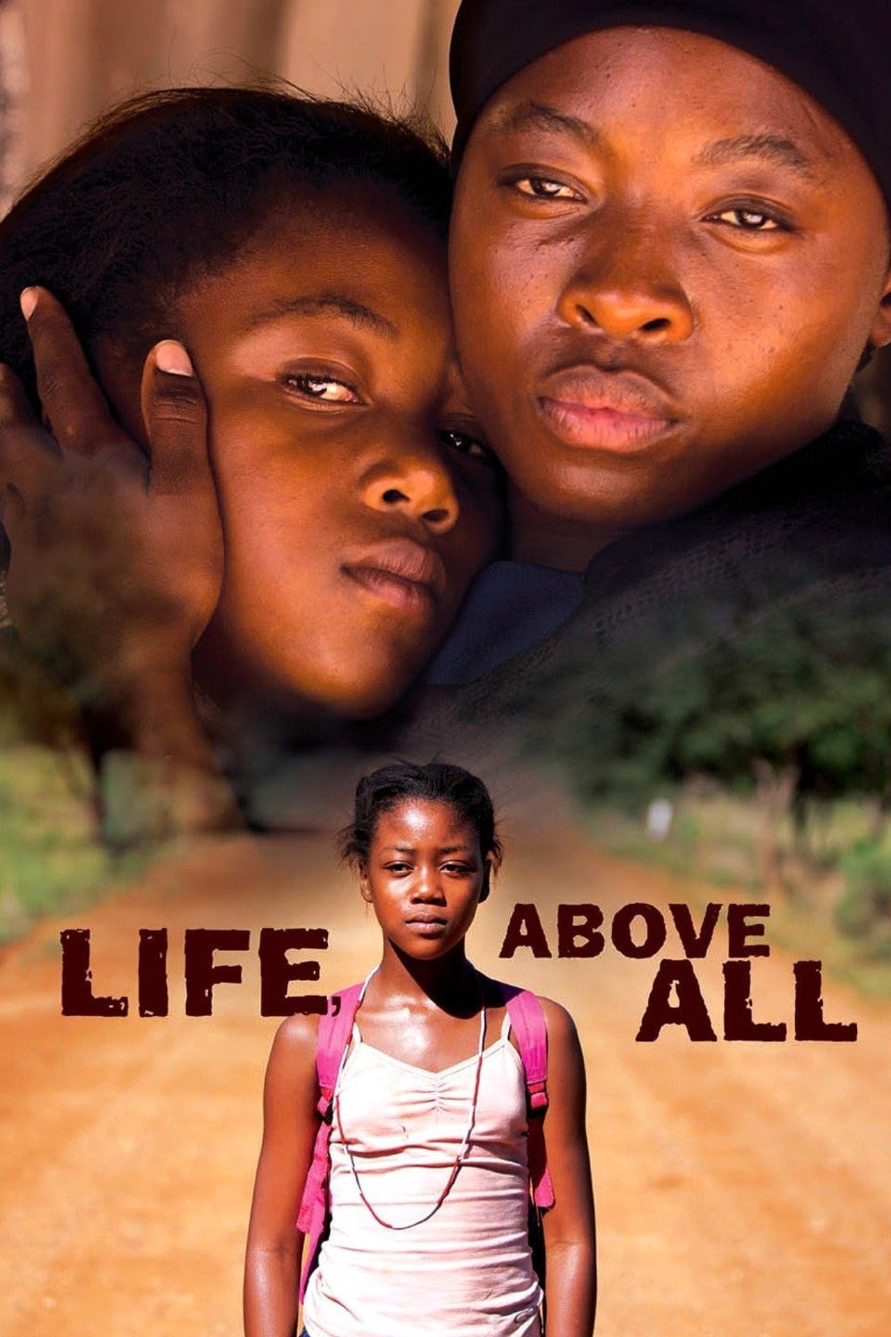 Pôster de Life, Above All