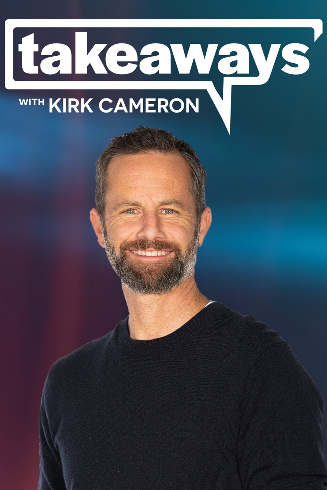 Pôster de Takeaways with Kirk Cameron