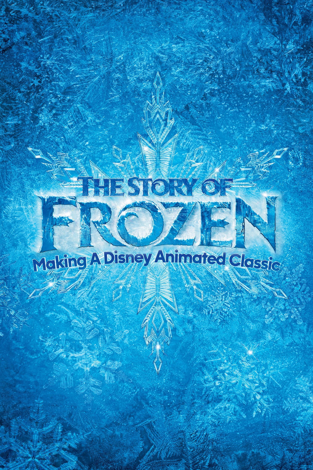 Pôster de The Story of Frozen: Making a Disney Animated Classic